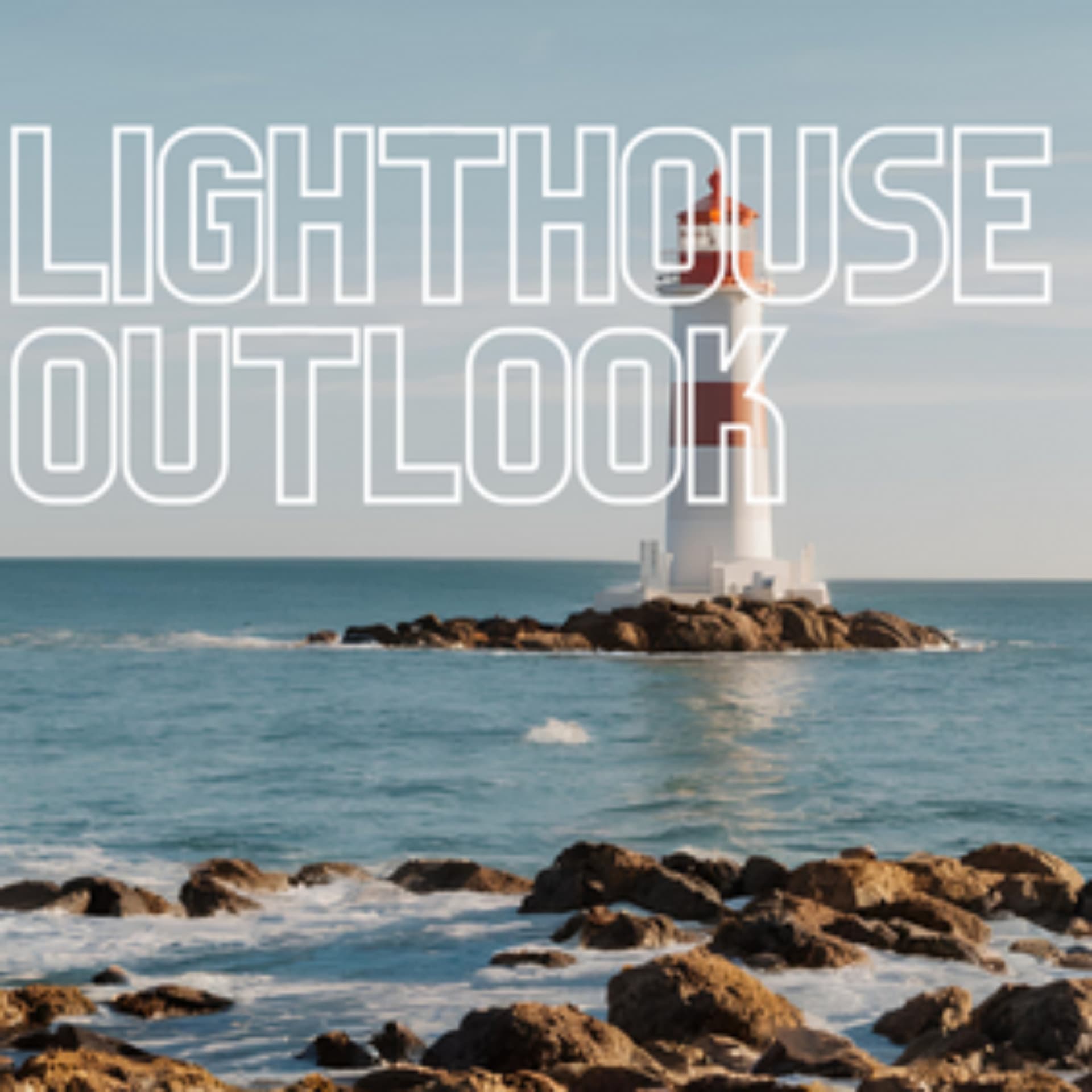 Lighthouse Outlook - Podcasts