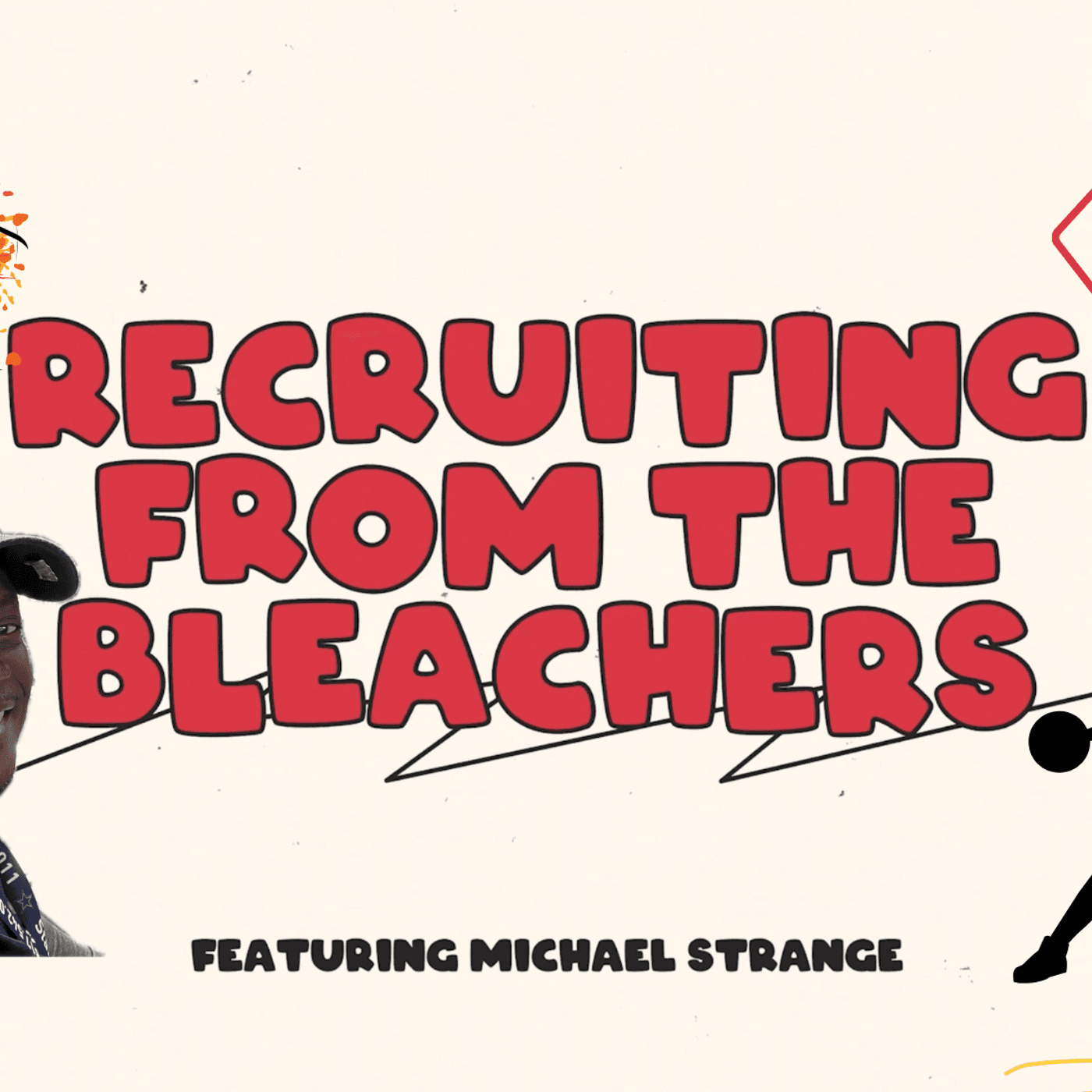 Recruiting From The Bleachers with Michael Strange - Podcasts