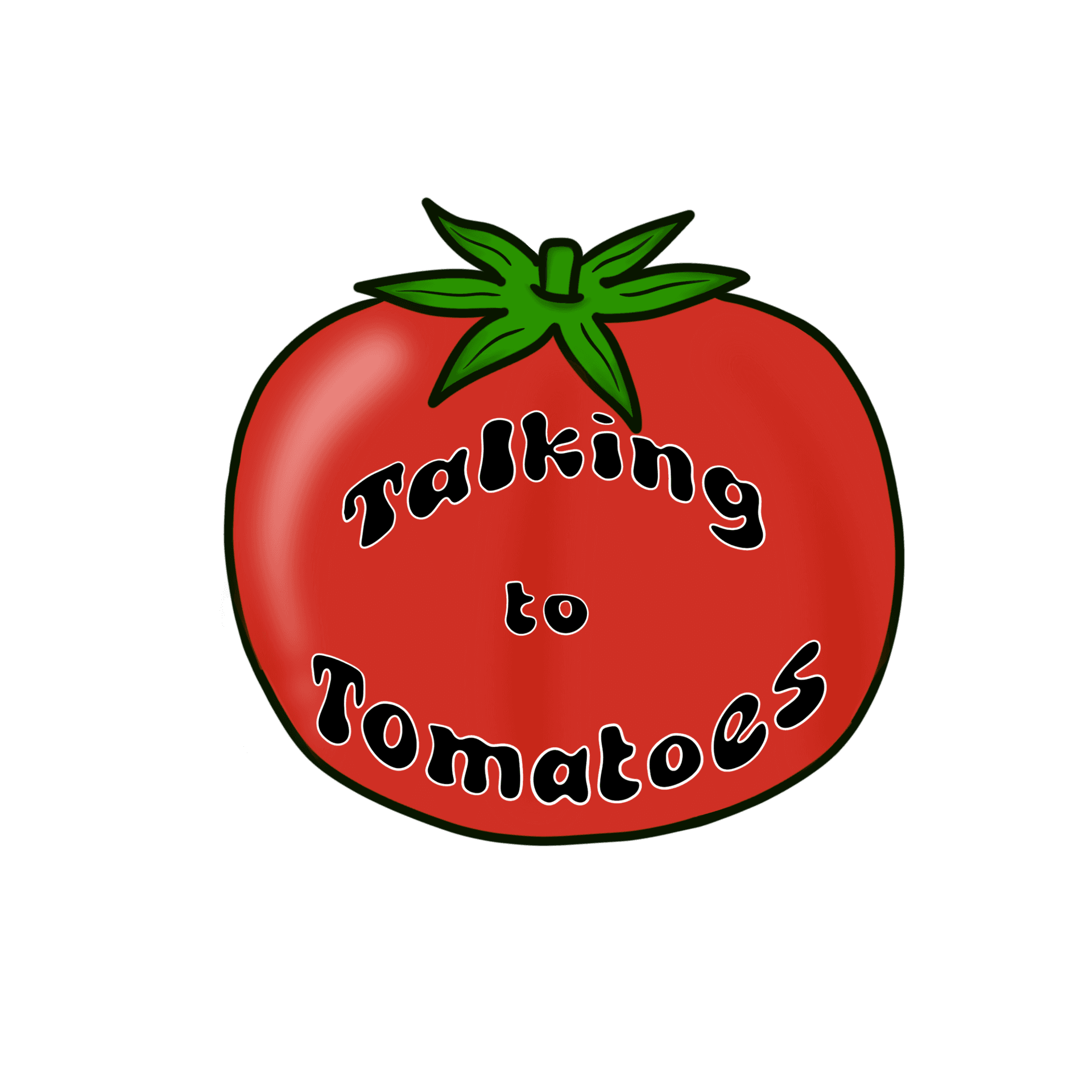 Talking to Tomatoes - Podcasts