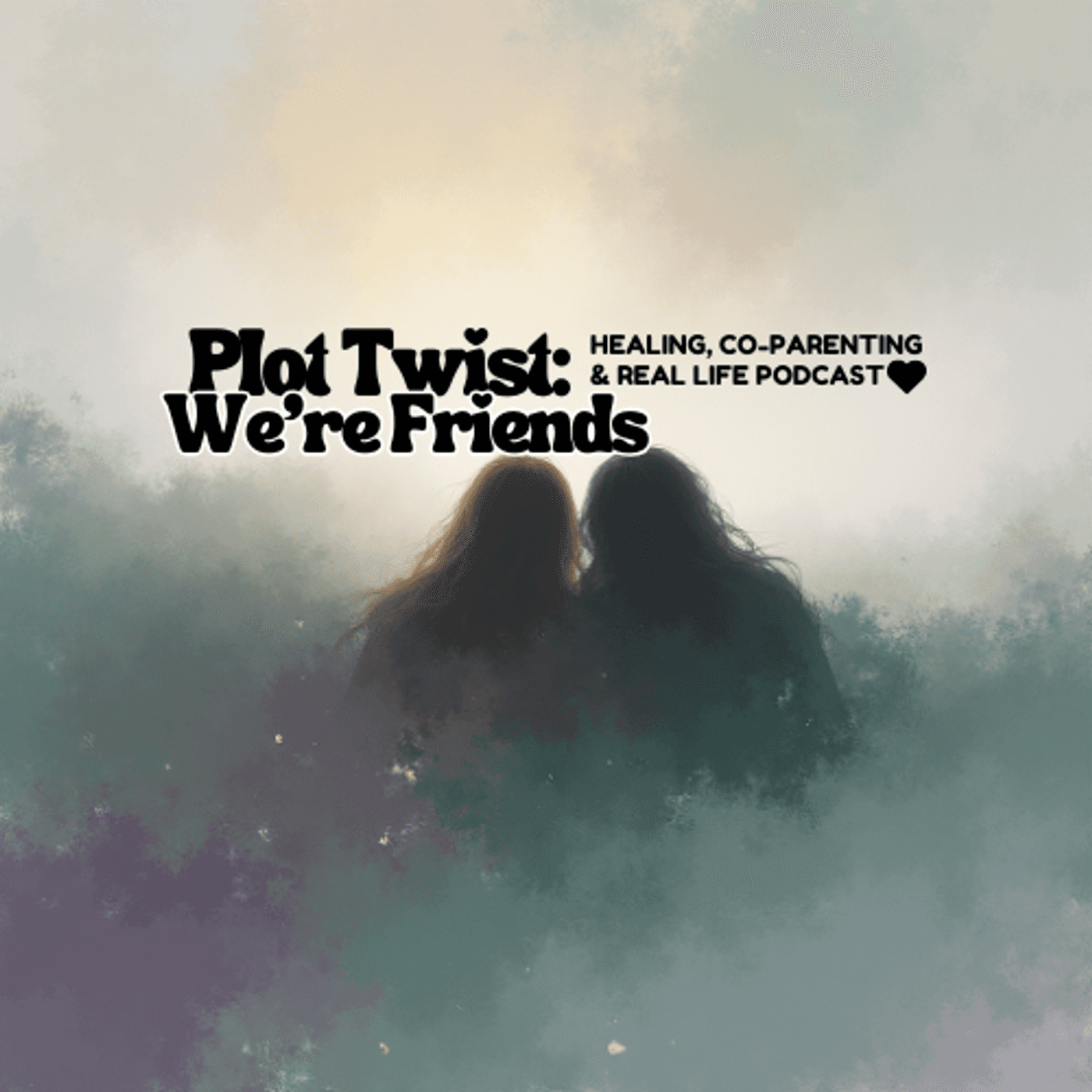 Plot Twist: We're Friends - Podcasts