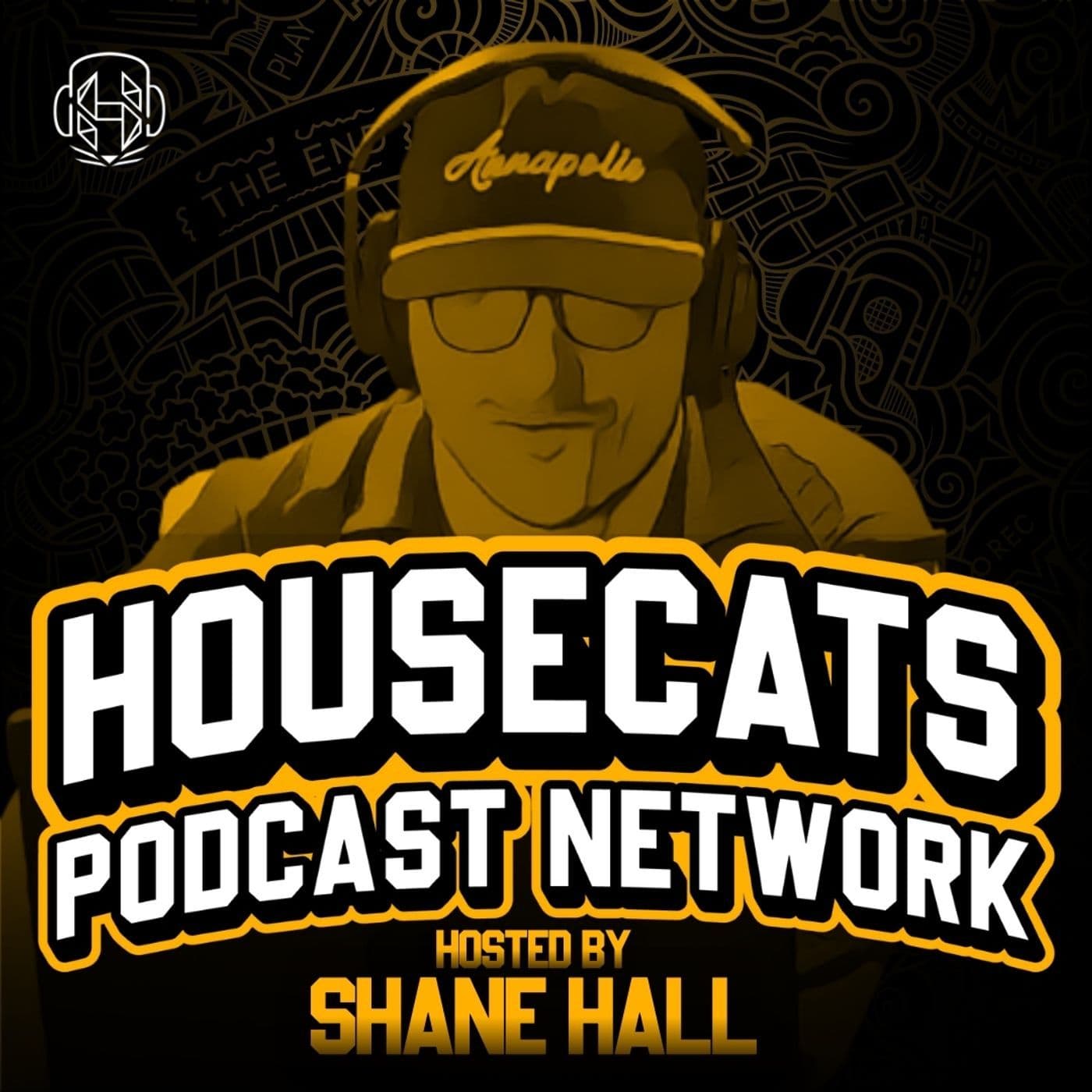 The Housecats Podcast Network - Podcasts