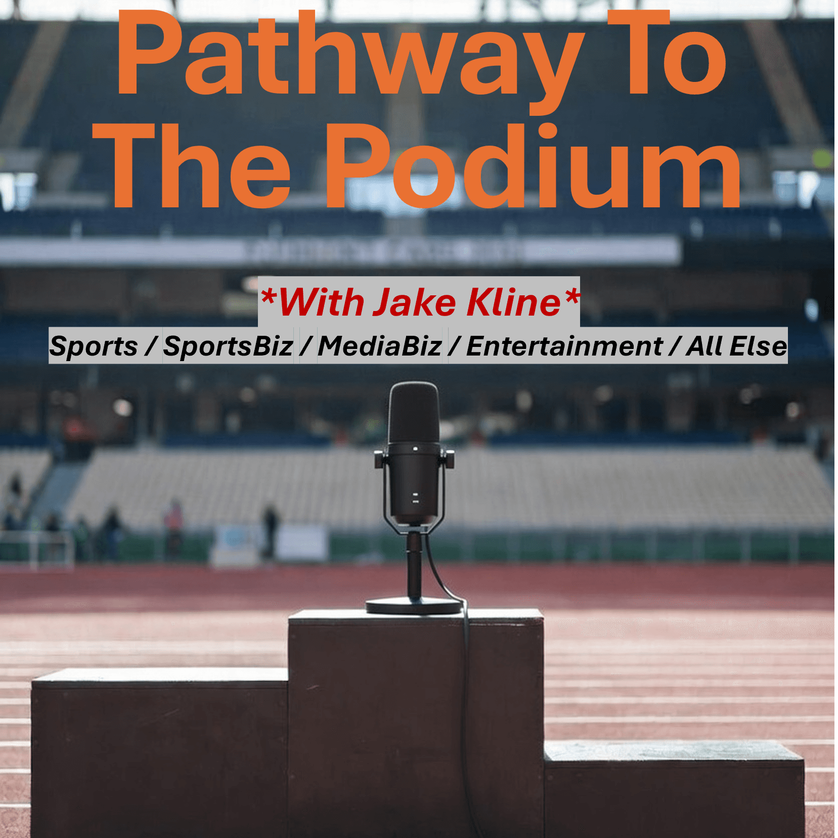 Pathway To The Podium - Podcasts