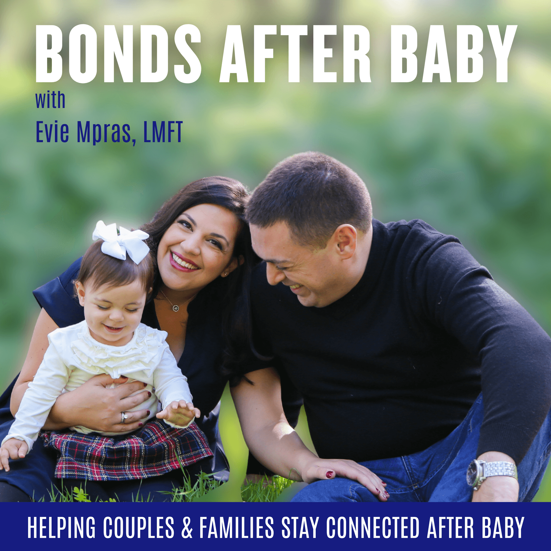 Bonds after Baby: Rebuild your marriage, reduce postpartum resentment & guard maternal mental health