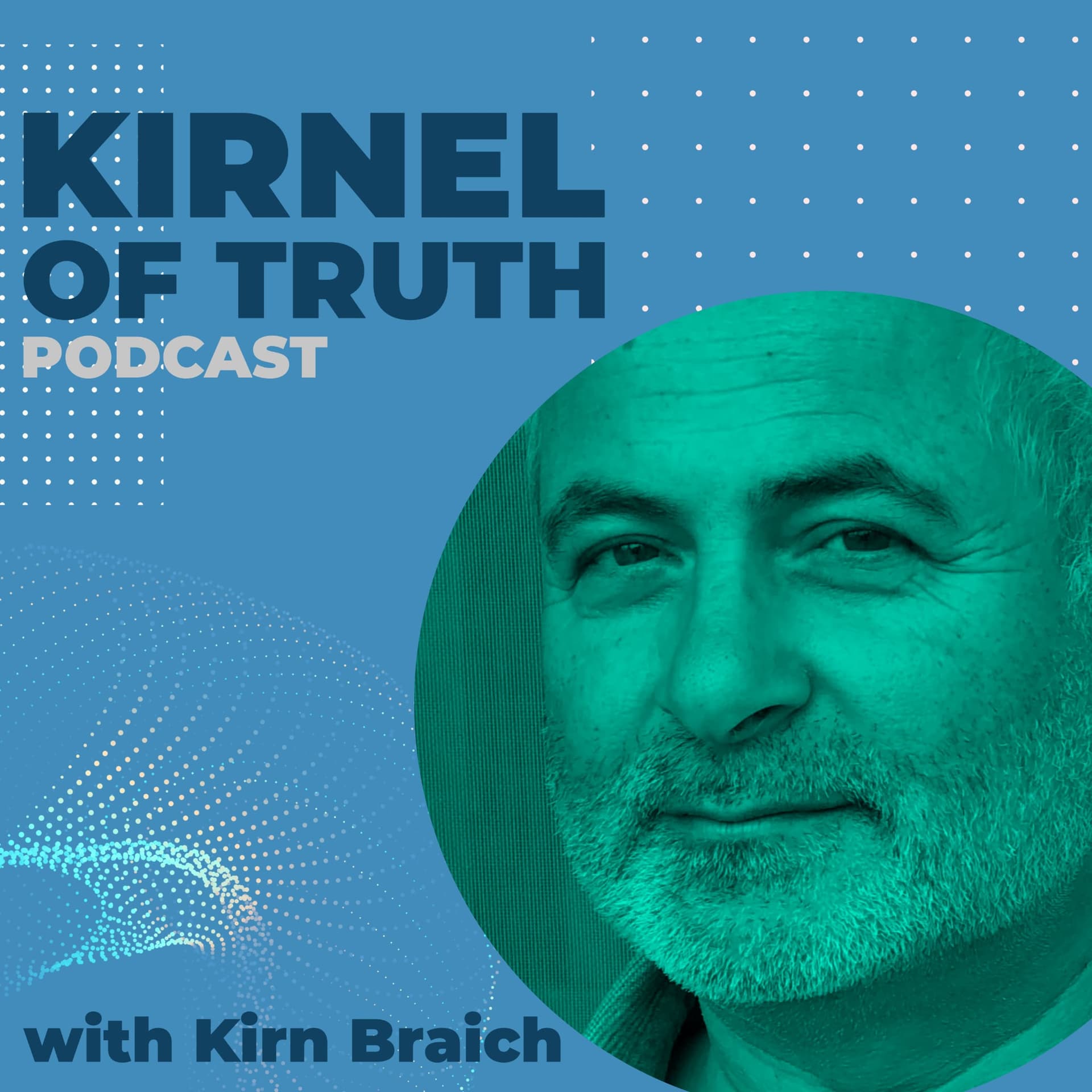 Kirnel of Truth - Podcasts