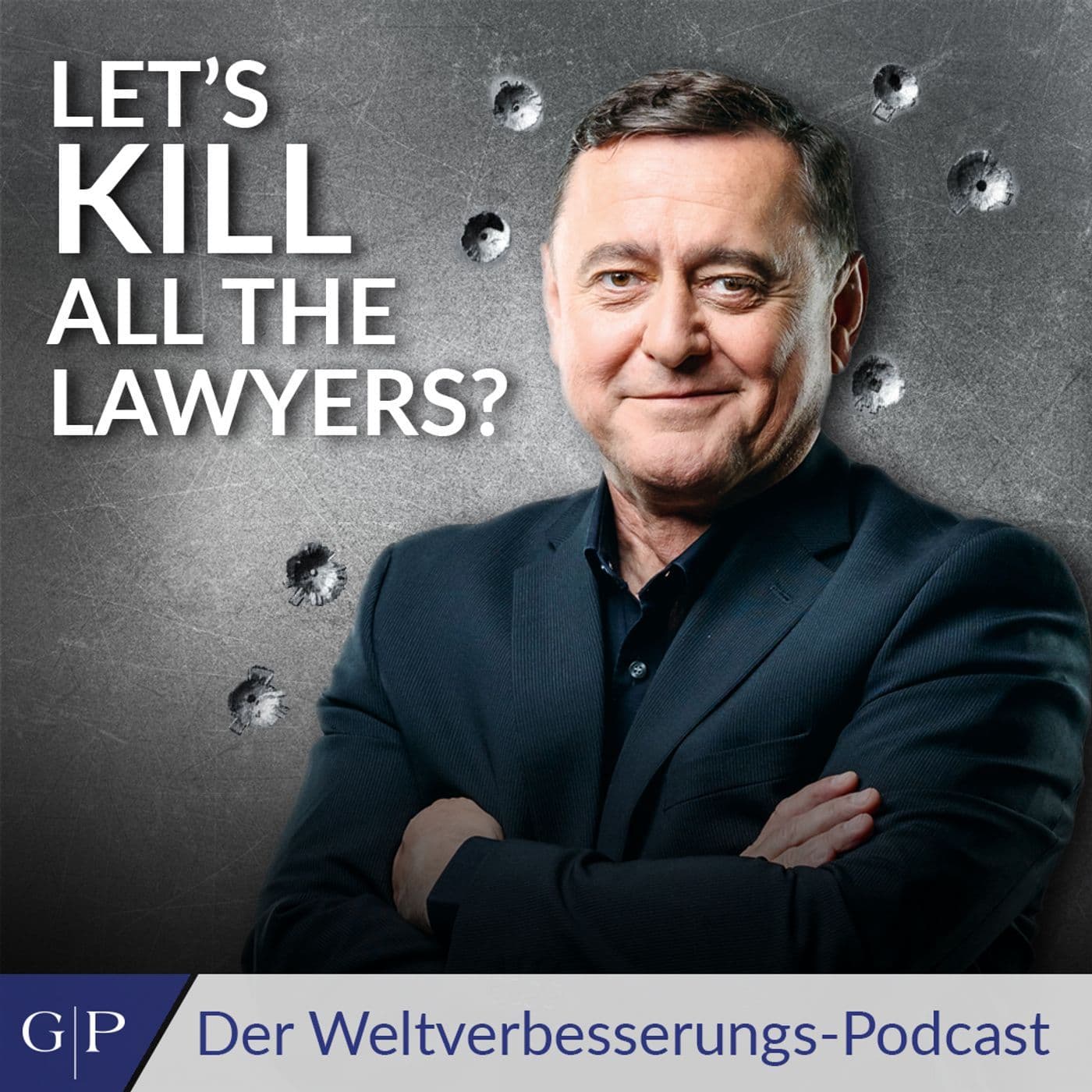 KILL ALL THE LAWYERS? - Podcasts