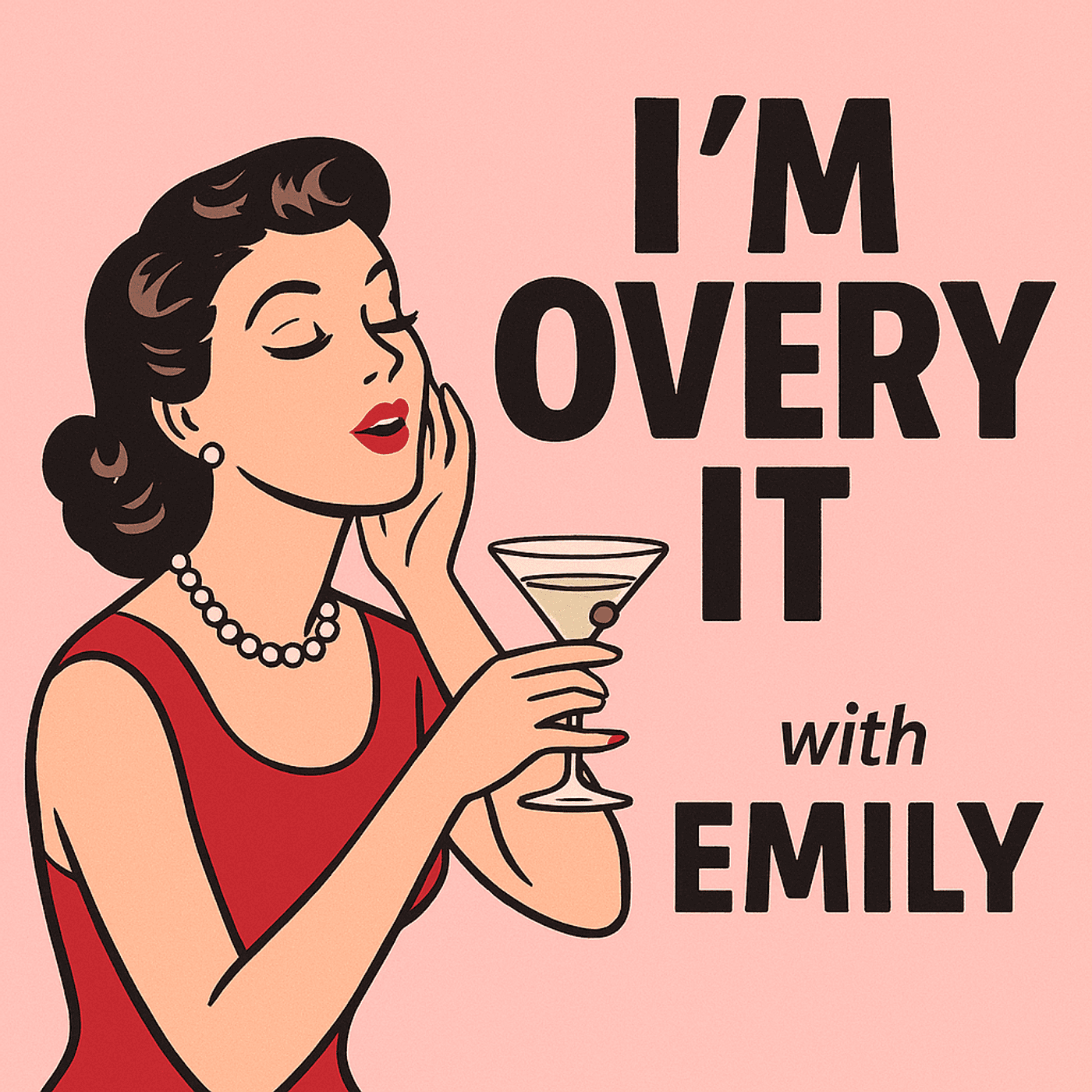 I'm Overy It - Podcasts
