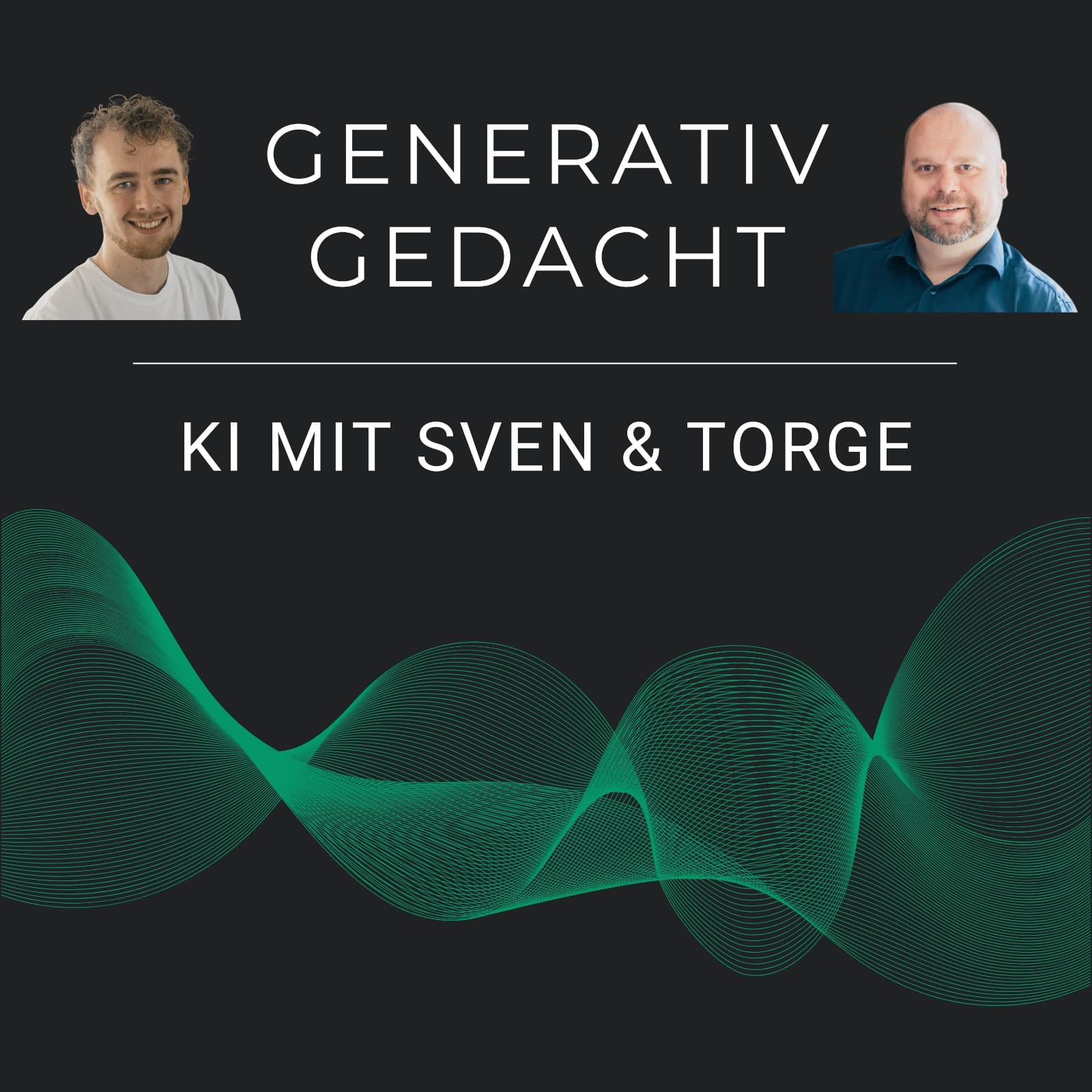 Generativ gedacht: KI mit Sven & Torge - Podcasty