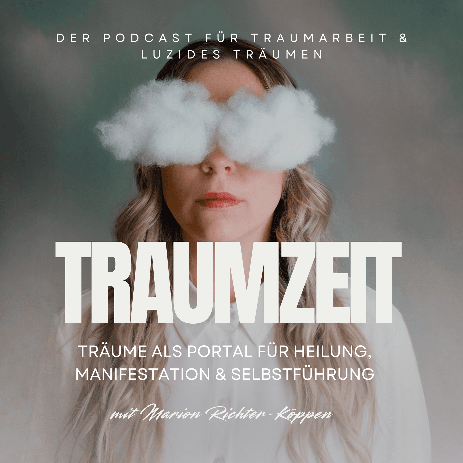 TRAUMZEIT - Träume als Portal für Heilung, Manifestation und Selbstführung - Podcast