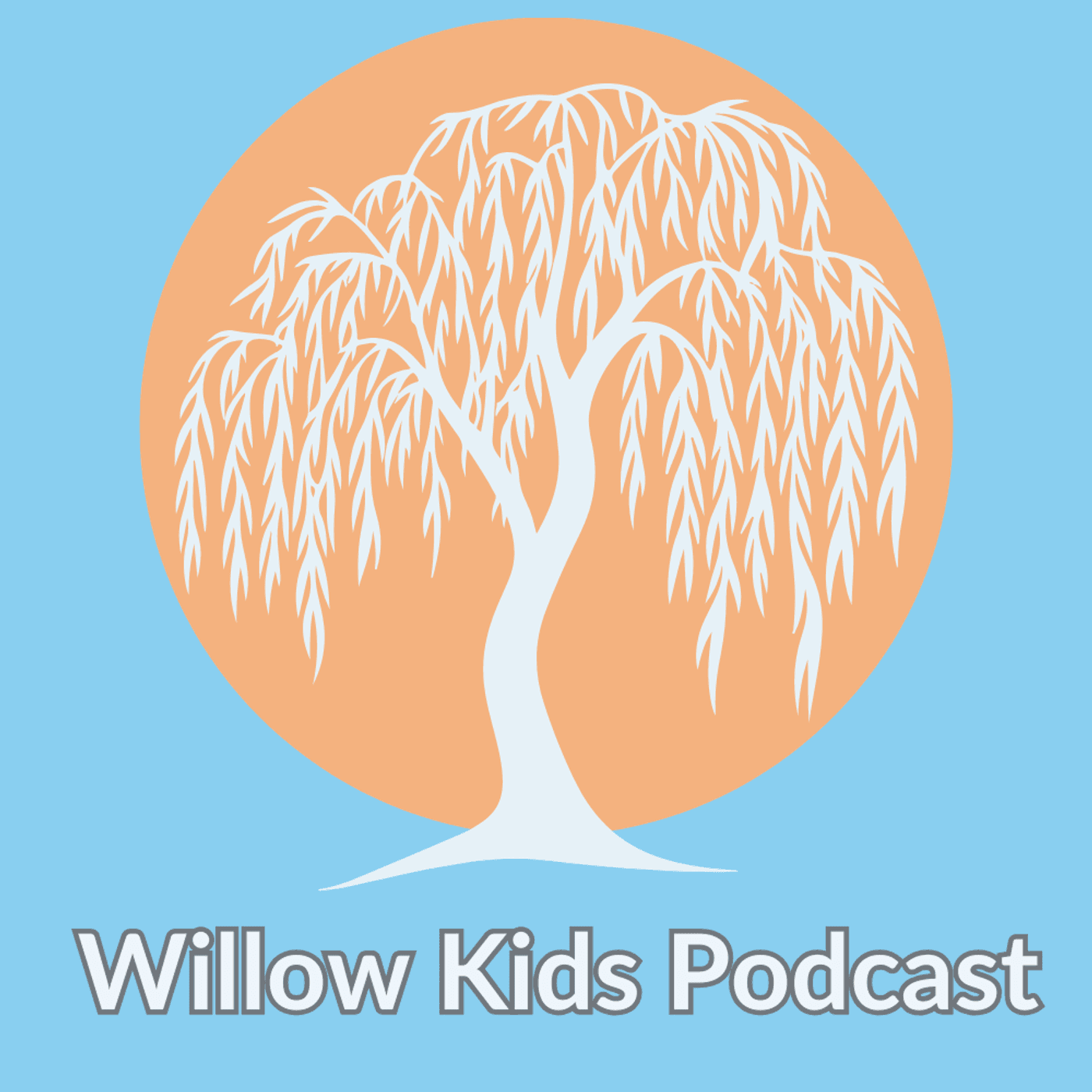 Willow Kids Podcast - Podcasts