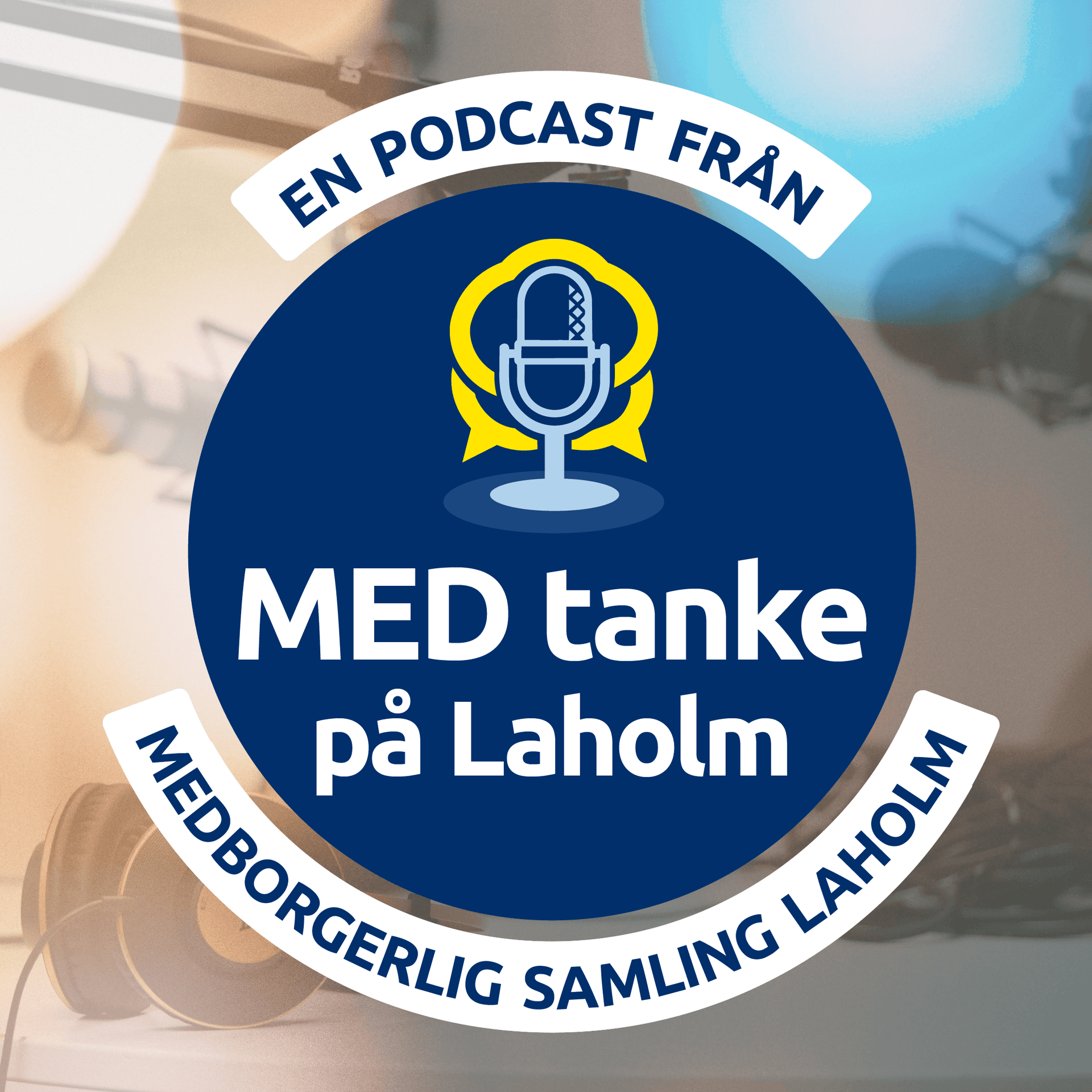 MED tanke på Laholm - Podcasts