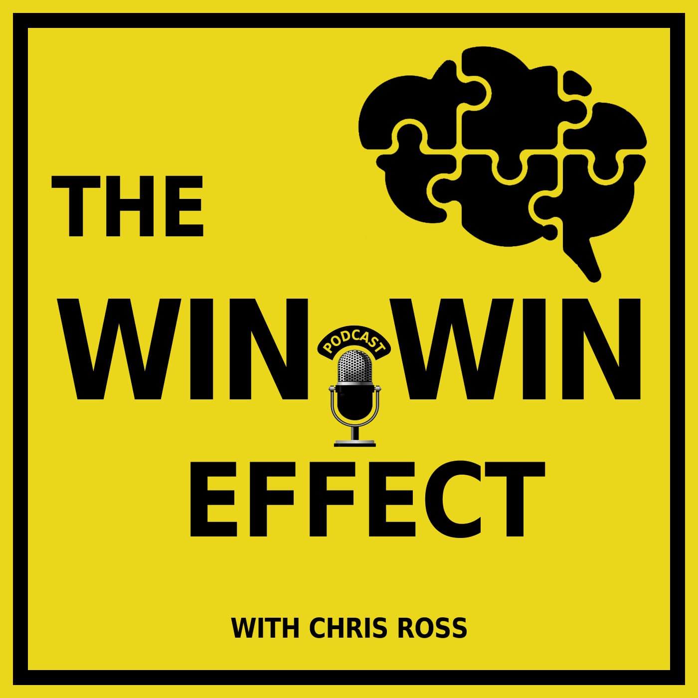 The Win-Win Effect with Chris Ross - Podcasts