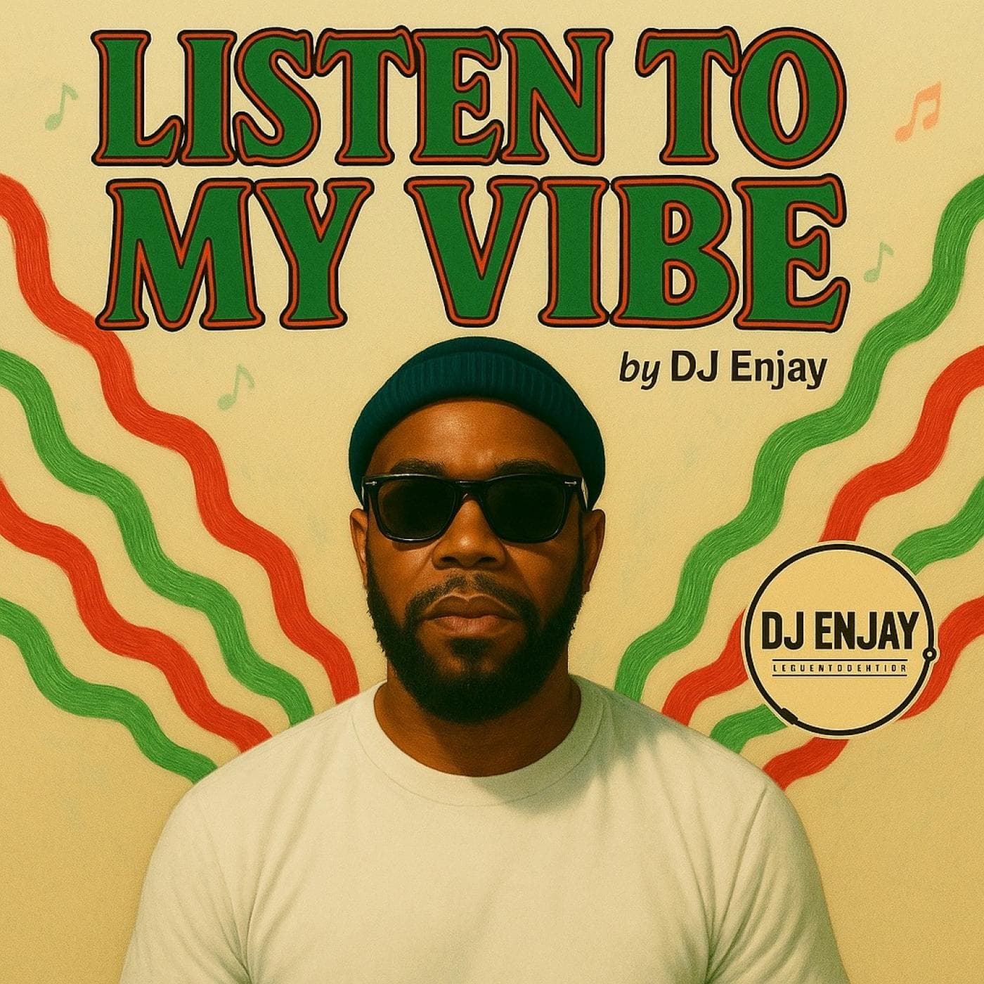 DJ Enjay : Listen To My Vibe - Podcasts