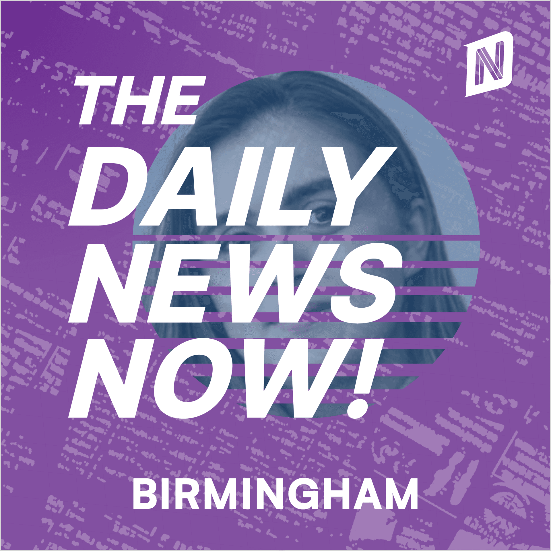 Birmingham News Today | 2 Min News | The Daily News Now! - Podcasts
