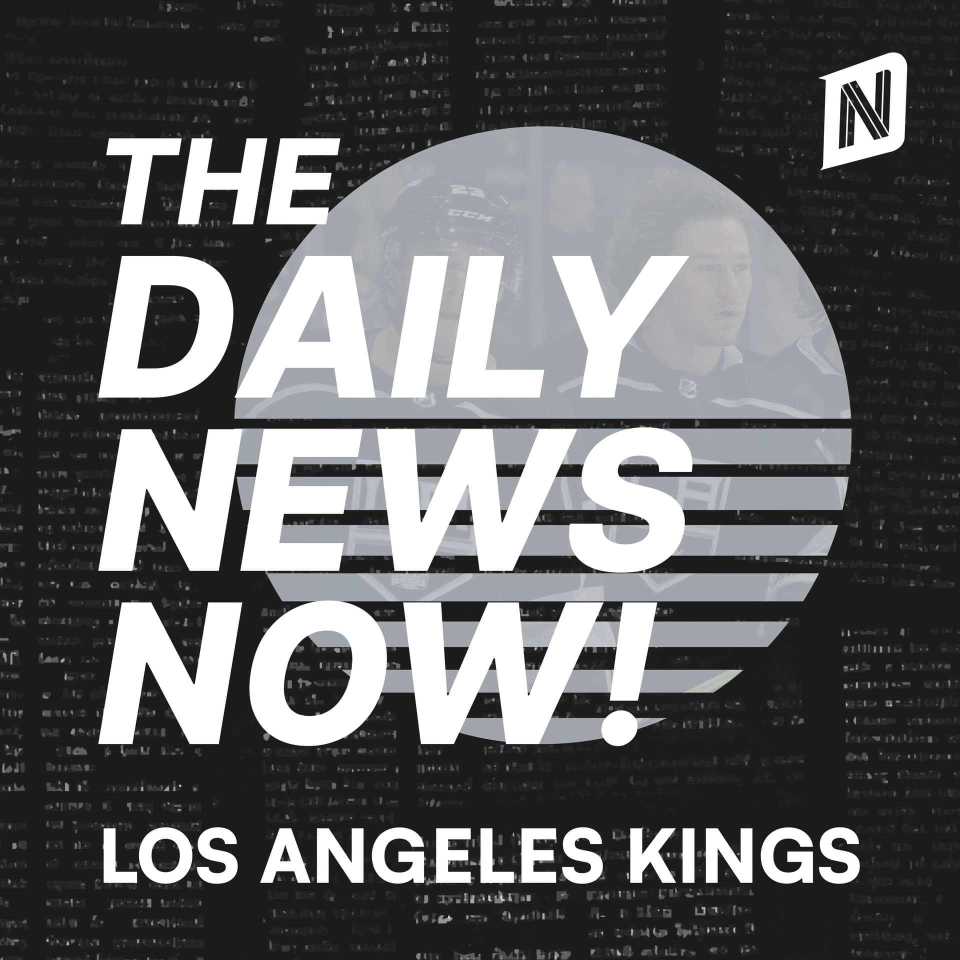 Los Angeles Kings News Today | 2 Min News | The Daily News Now! - Podcasts