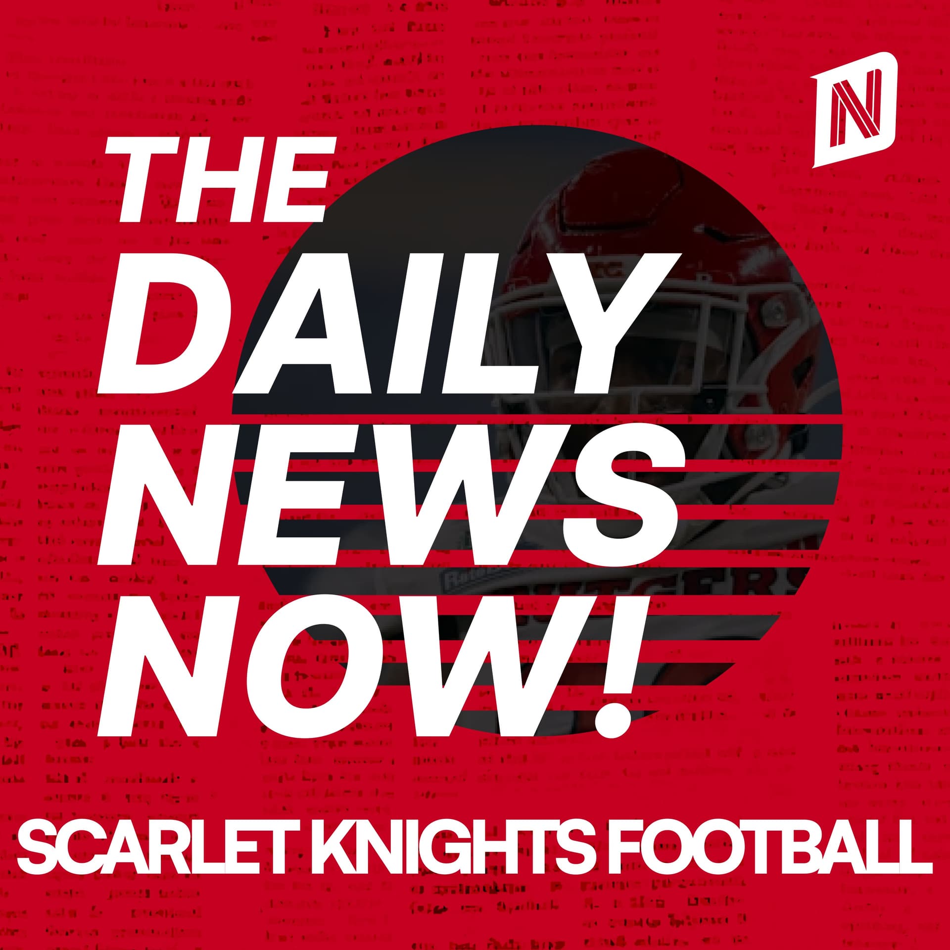 Rutgers Scarlet Knights Football Today | 2 Min News | The Daily News Now! - Podcasts