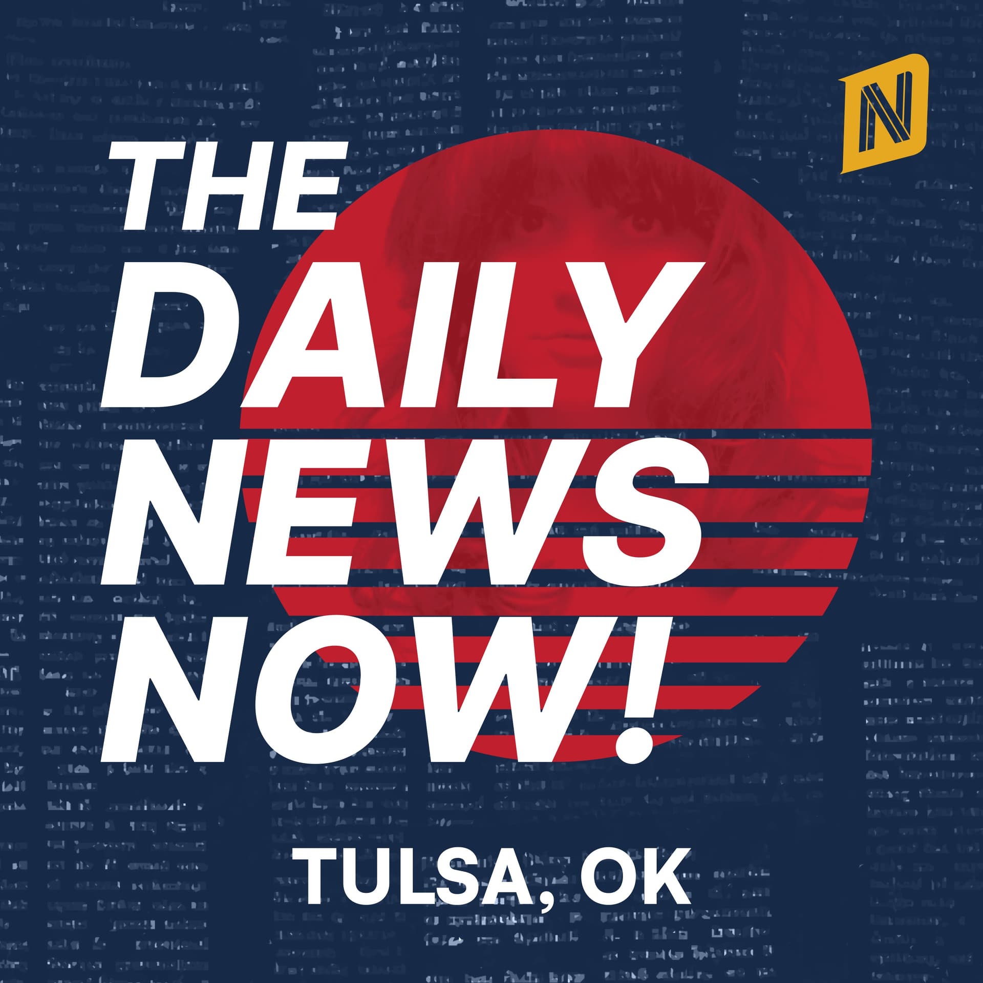 Tulsa News Today | 2 Min News | The Daily News Now! - Podcasts
