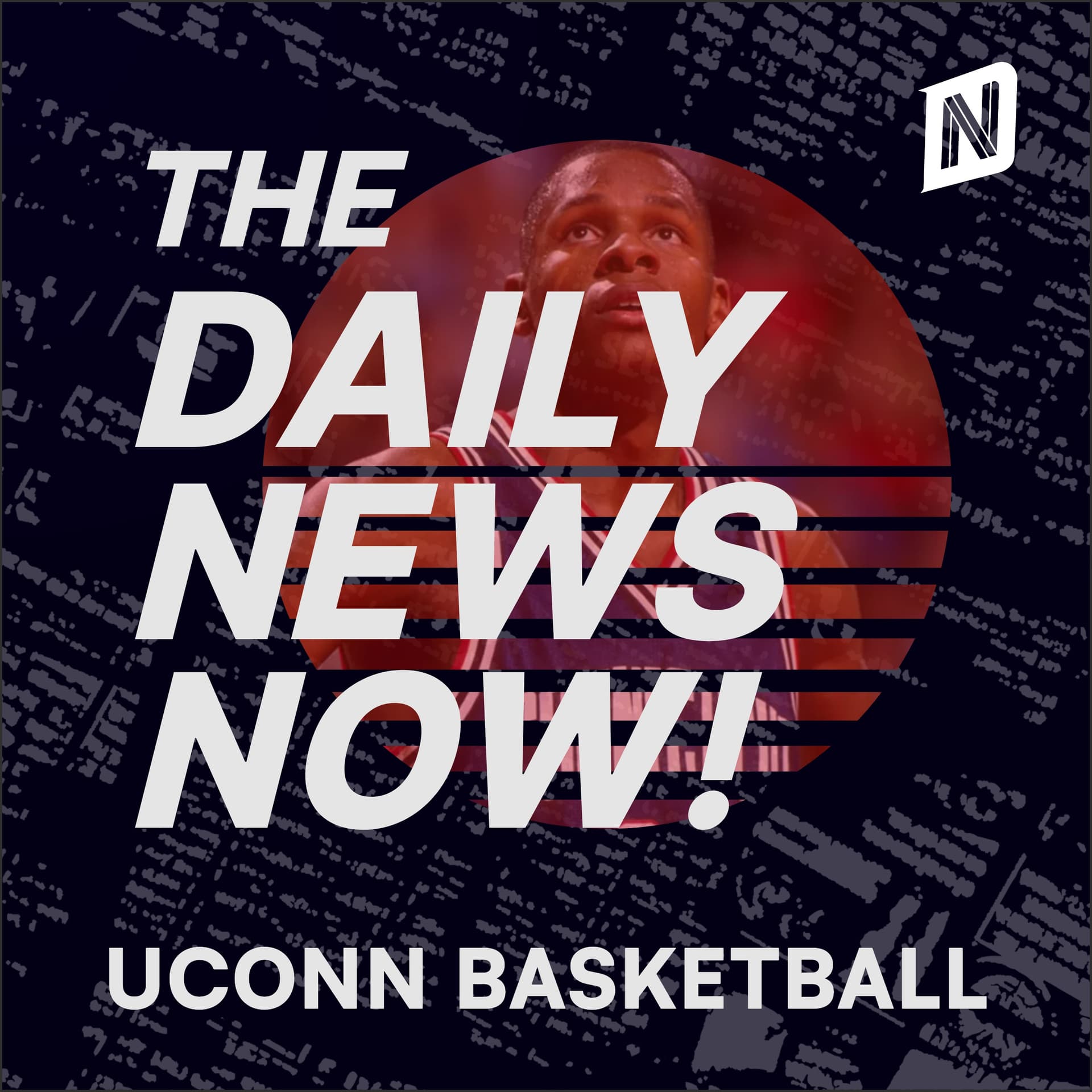 UConn Huskies Basketball News Today | 2 Min News | The Daily News Now! - Podcasts