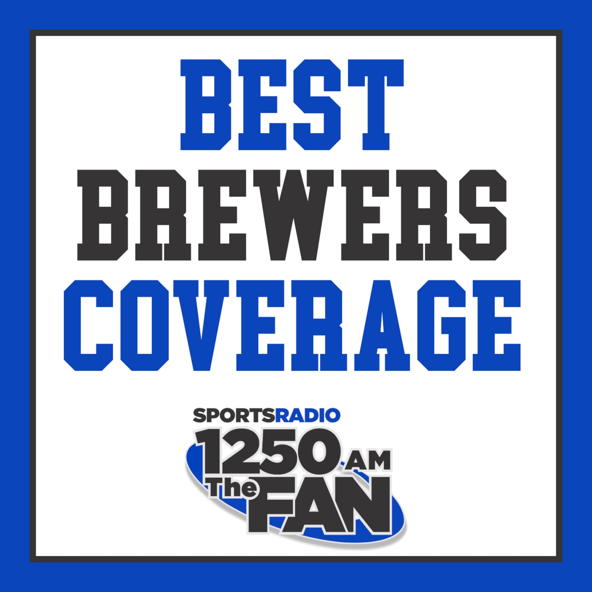 Brewers Coverage - Podcasts