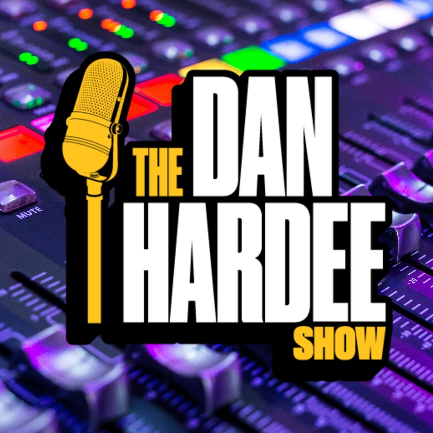 The Dan Hardee Show - Podcasts