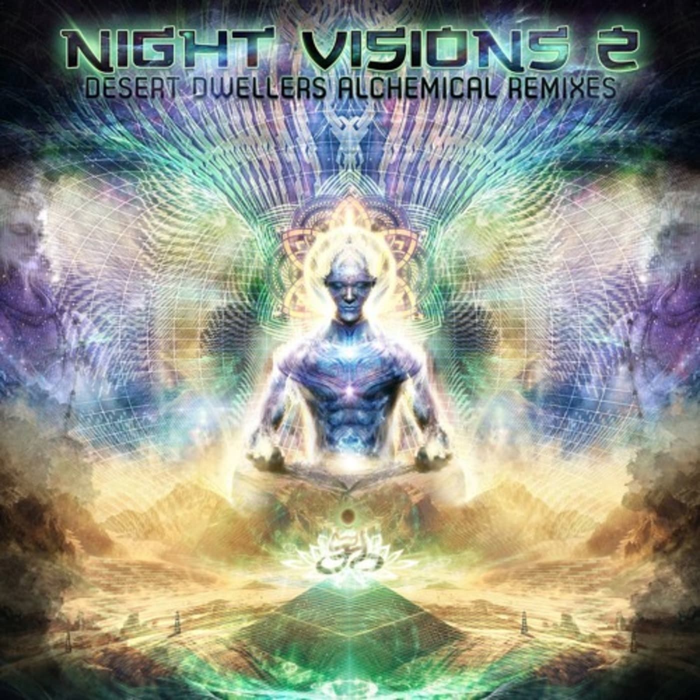 Night Visions 2 - Desert Dwellers Alchemical Remixes - Podcast