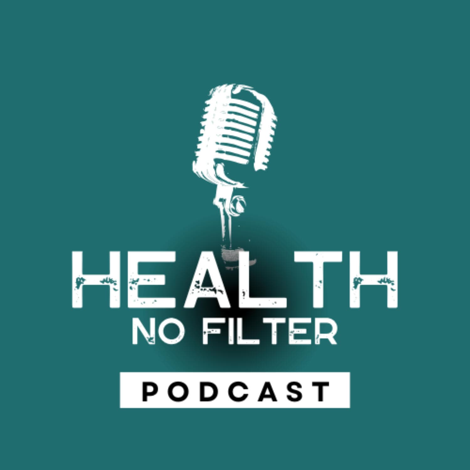 Health: No Filter - Podcasts