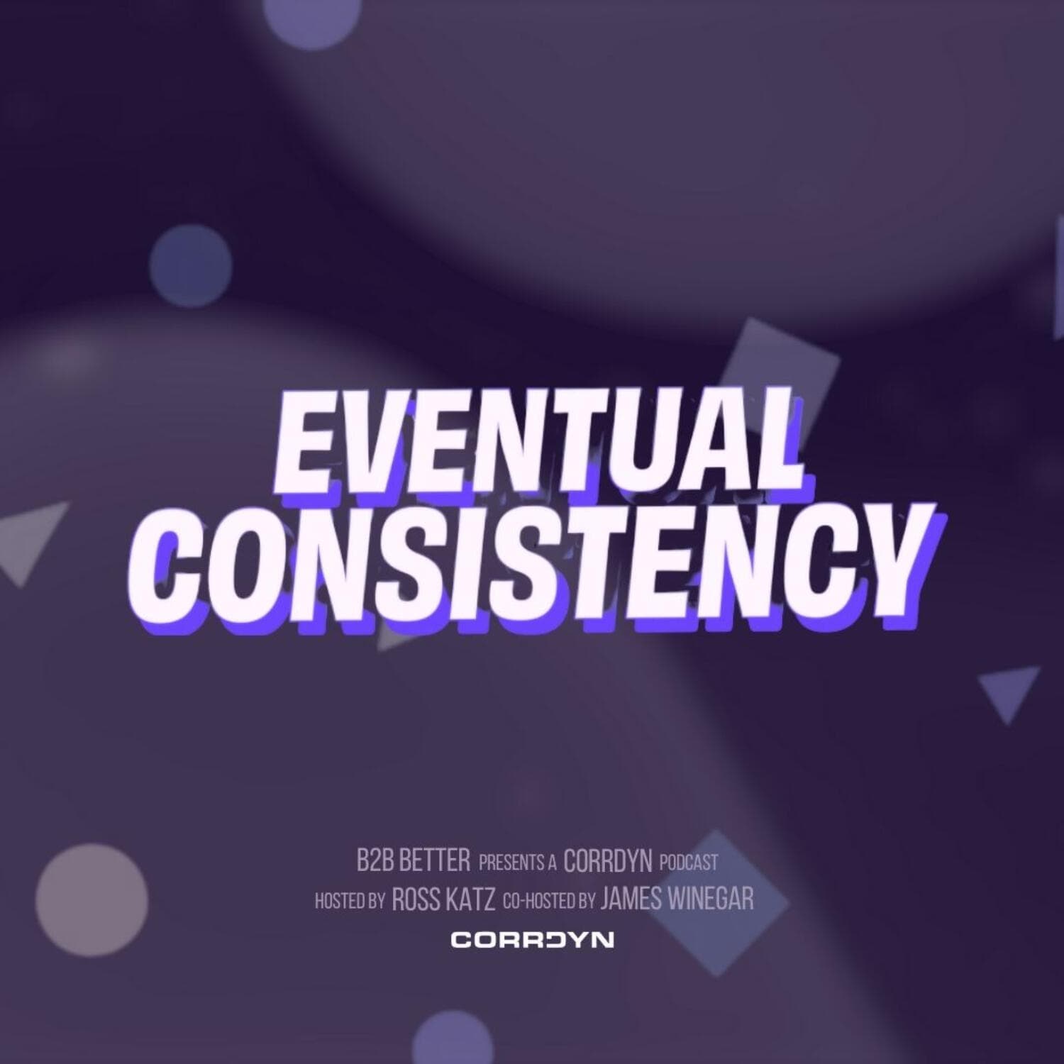 Eventual Consistency | Your Reality Check on What's Actually Happening in Data - Podcasts