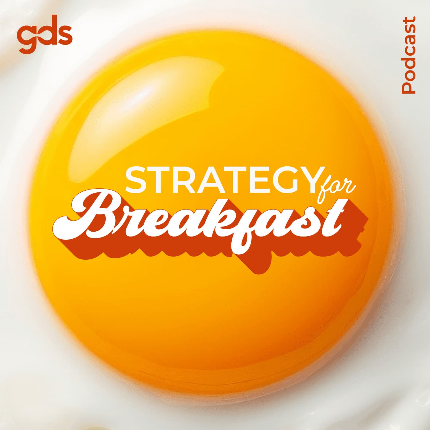 Strategy for Breakfast - Podcasts