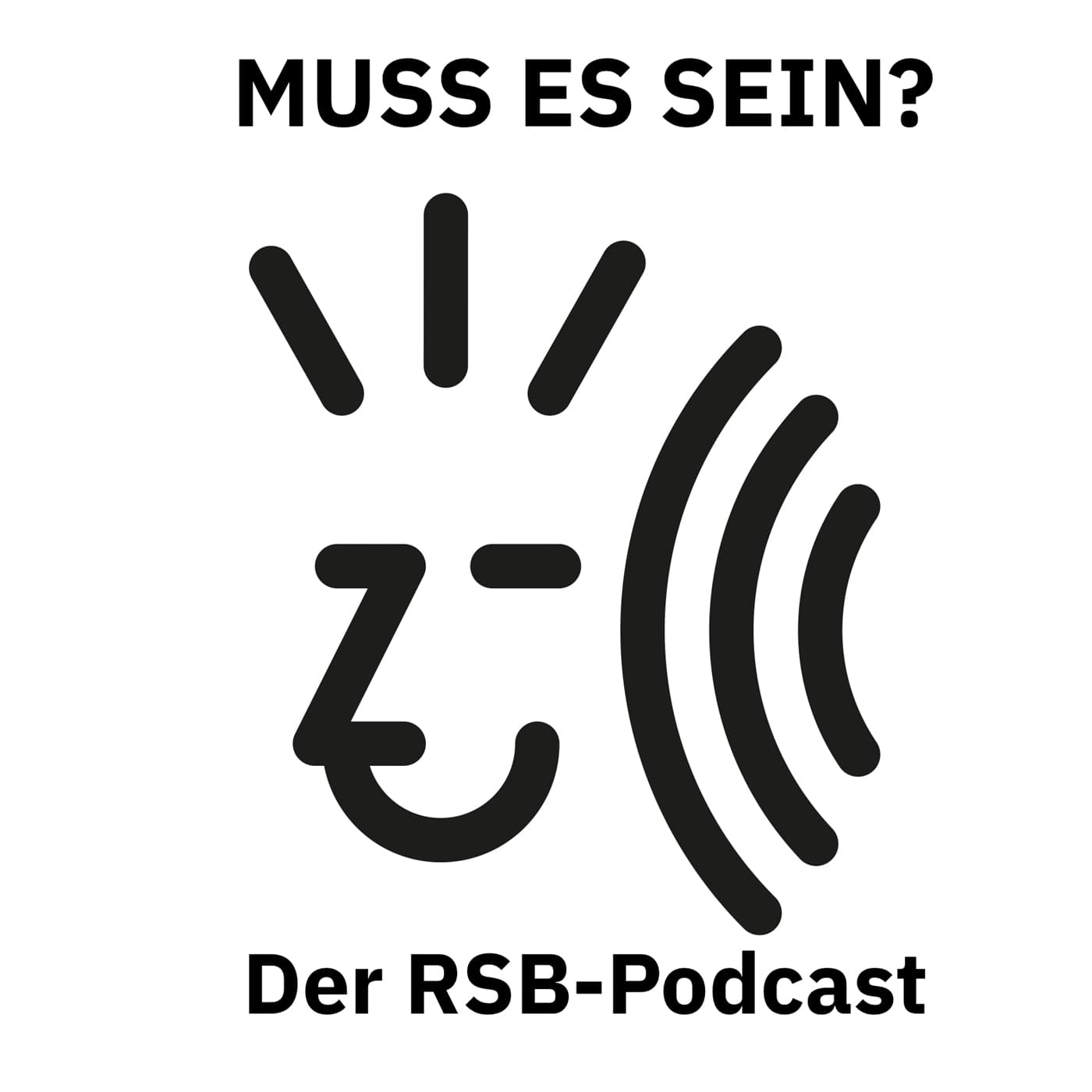 Muss es sein? Der Konzertpodcast des RSB - Podcasts