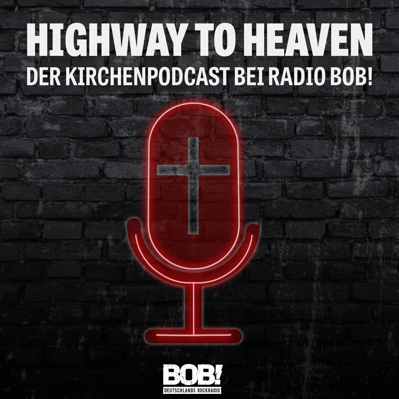 Highway to Heaven – der Kirchenpodcast bei RADIO BOB! - Podcasts