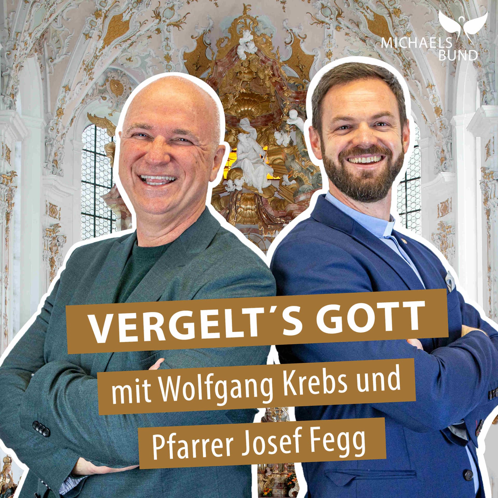 Vergelt's Gott - mit Kabarettist Wolfgang Krebs und Pfarrer Josef Fegg - Podcasts