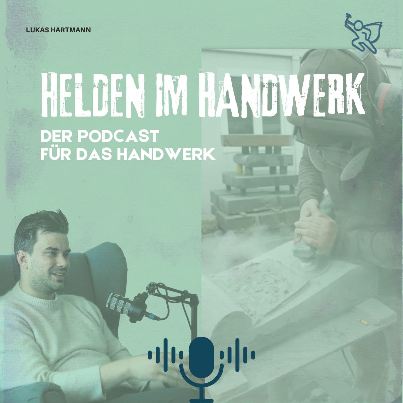 Helden im Handwerk - Podcasts