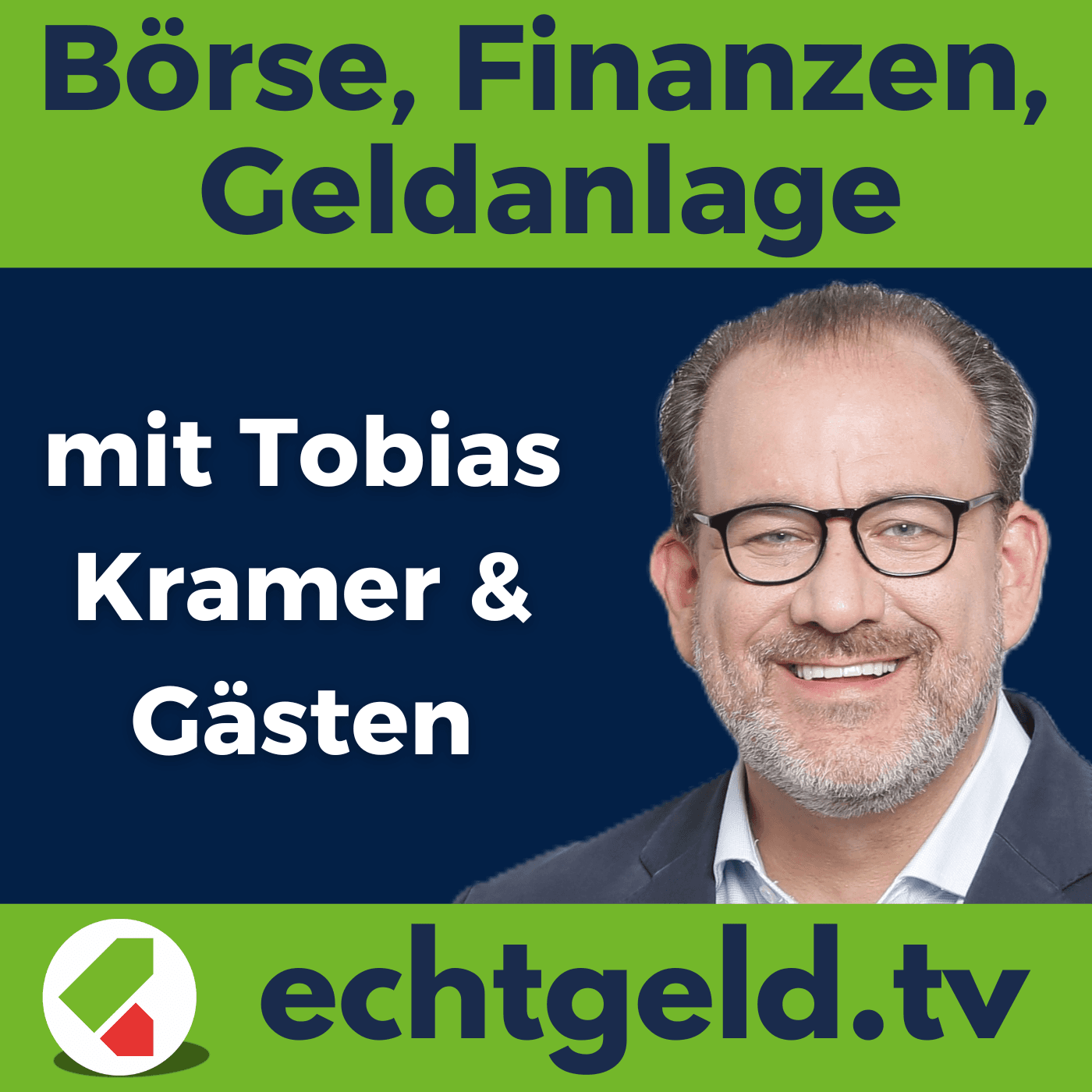echtgeld.tv - Geldanlage, Börse, Altersvorsorge, Aktien, Fonds, ETF - Podcasts