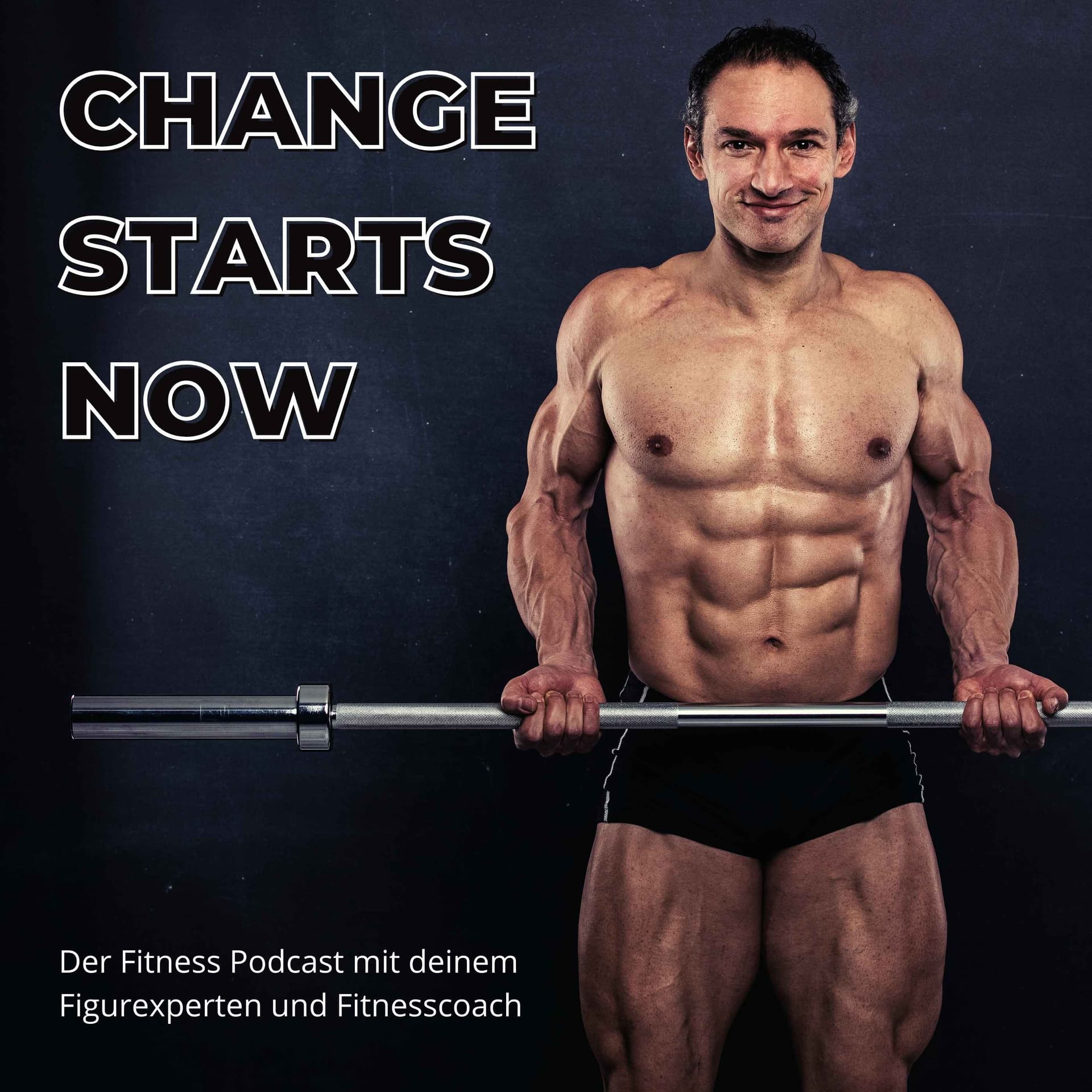CHANGE STARTS NOW - Mit über 40 einfach und effizient in Bestform - Podcasts