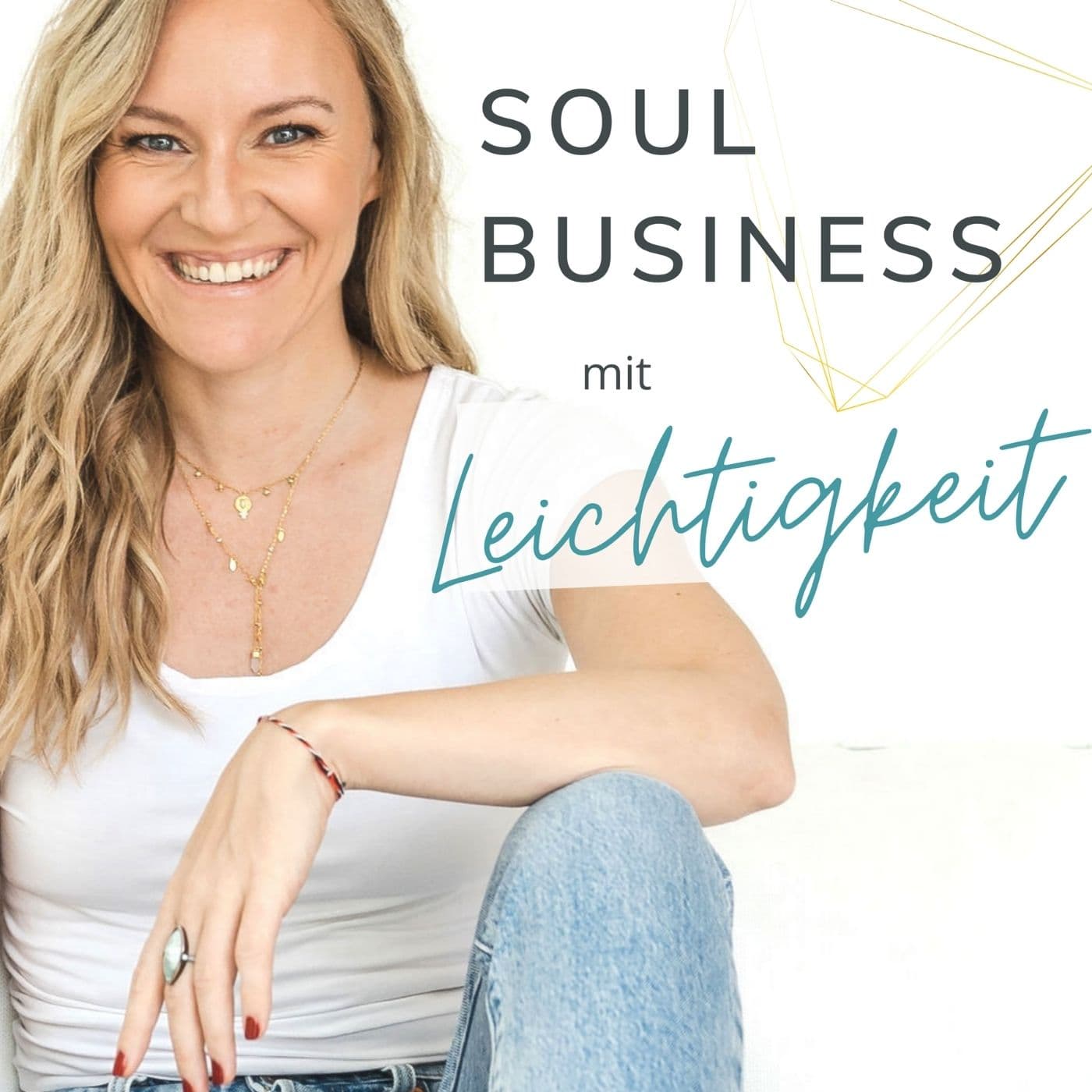 Soul Business mit Leichtigkeit - Podcasts