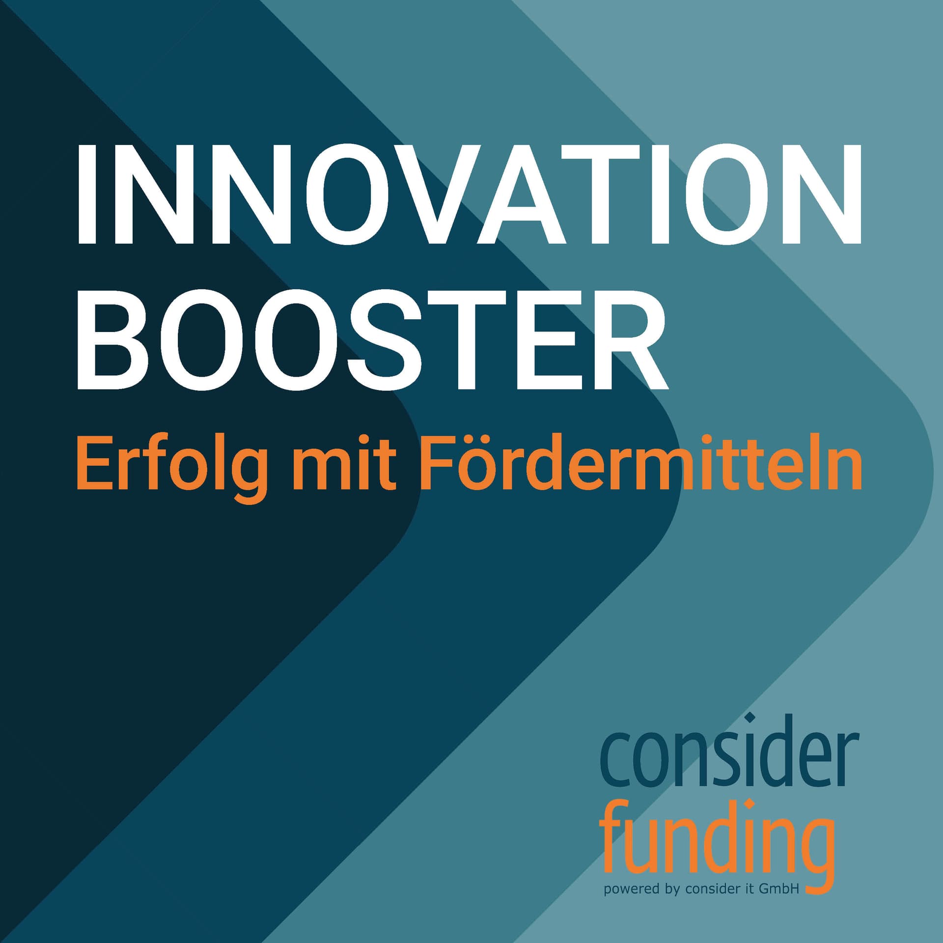 Innovation Booster - Erfolg mit Fördermitteln - Podcasts