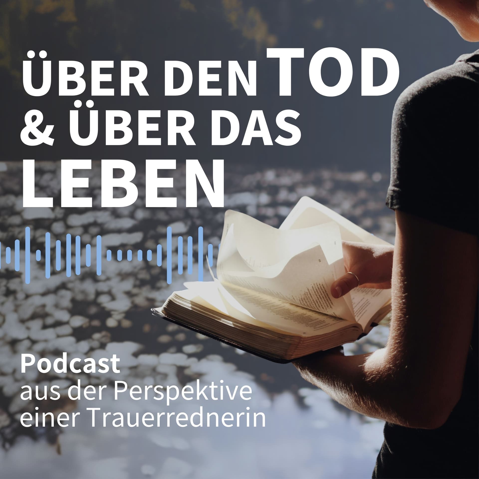 Über den Tod und über das Leben - Podcasts
