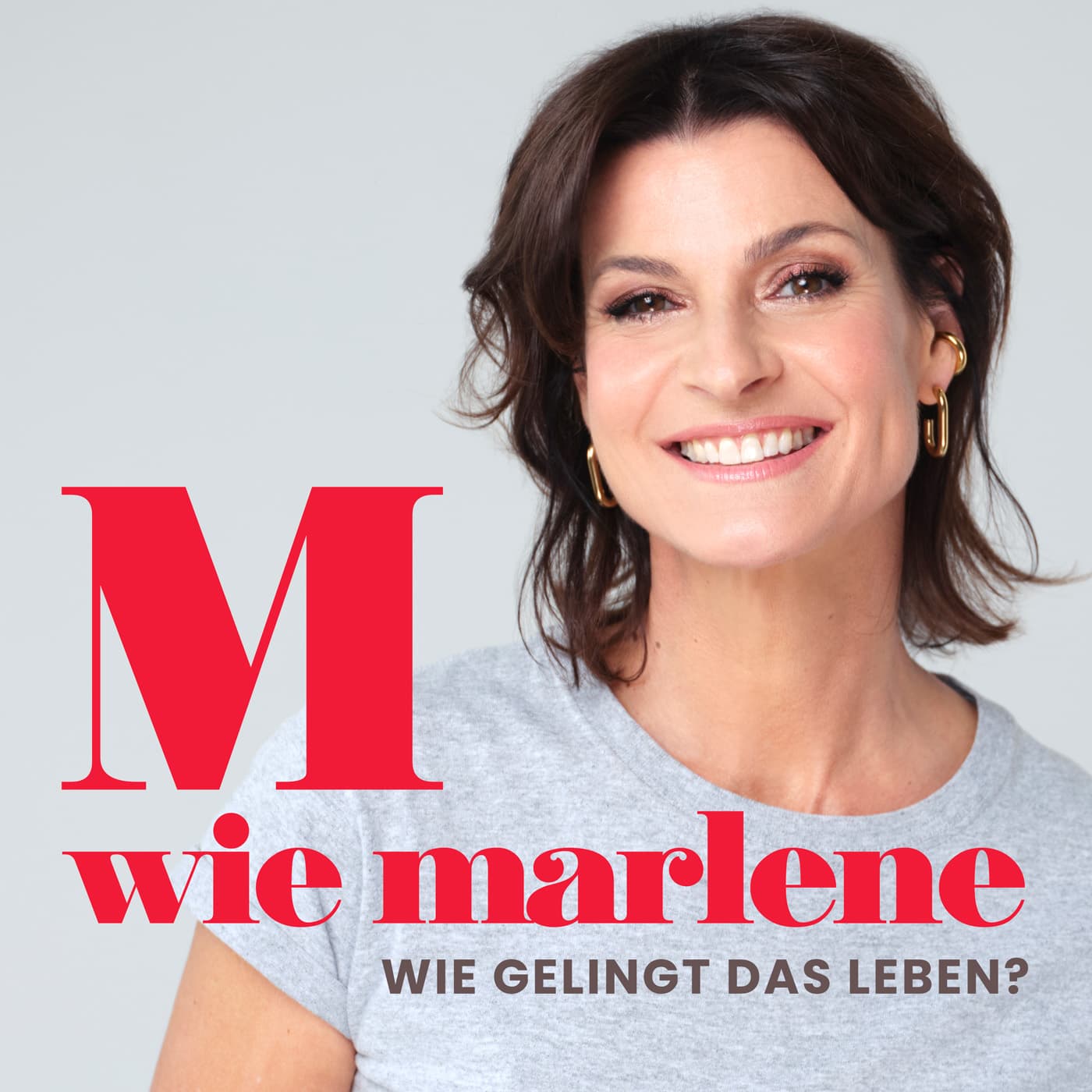 M wie Marlene - Wie gelingt das Leben? - Podcasts