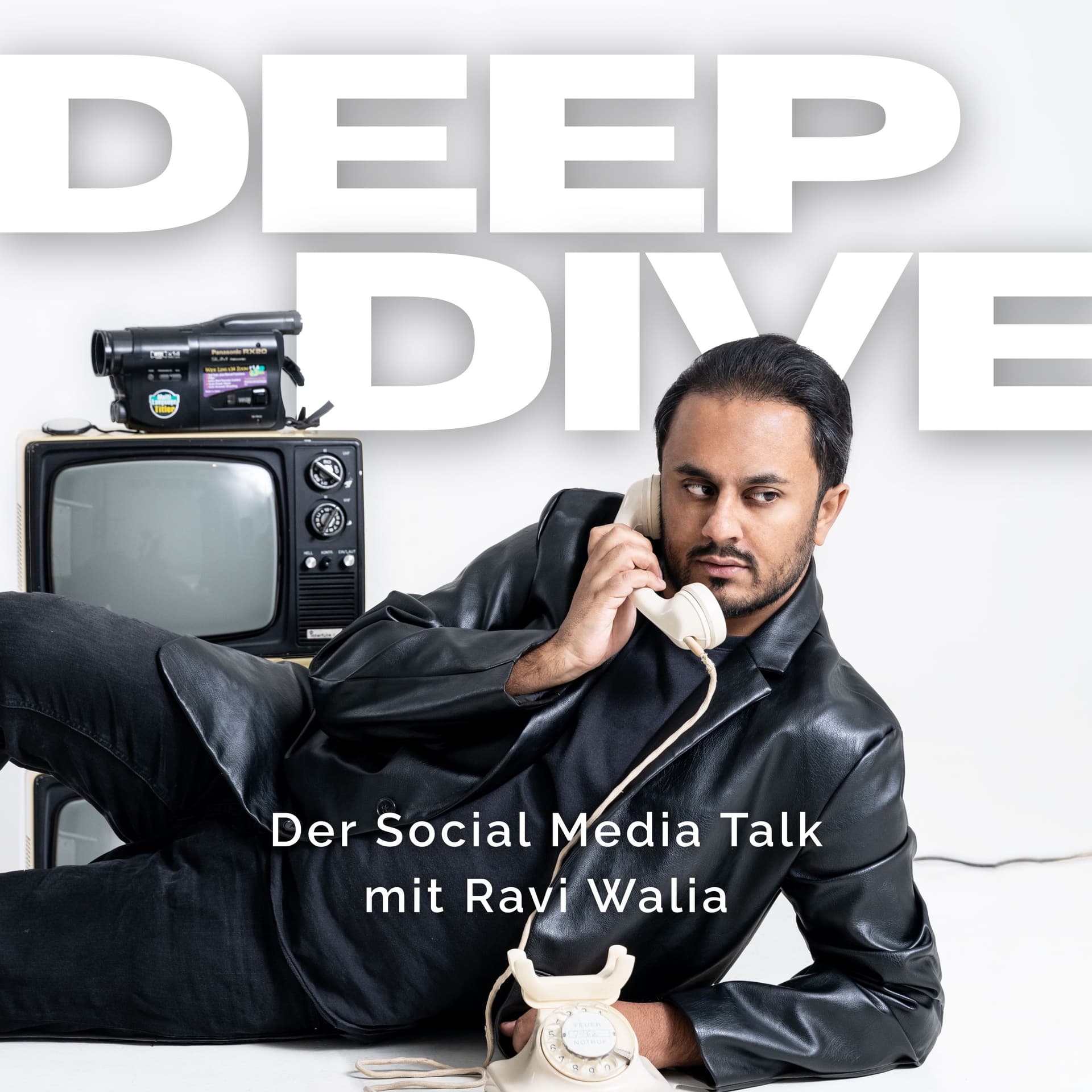 Deep Dive - Der Social Media Talk mit Ravi Walia - Podcasts