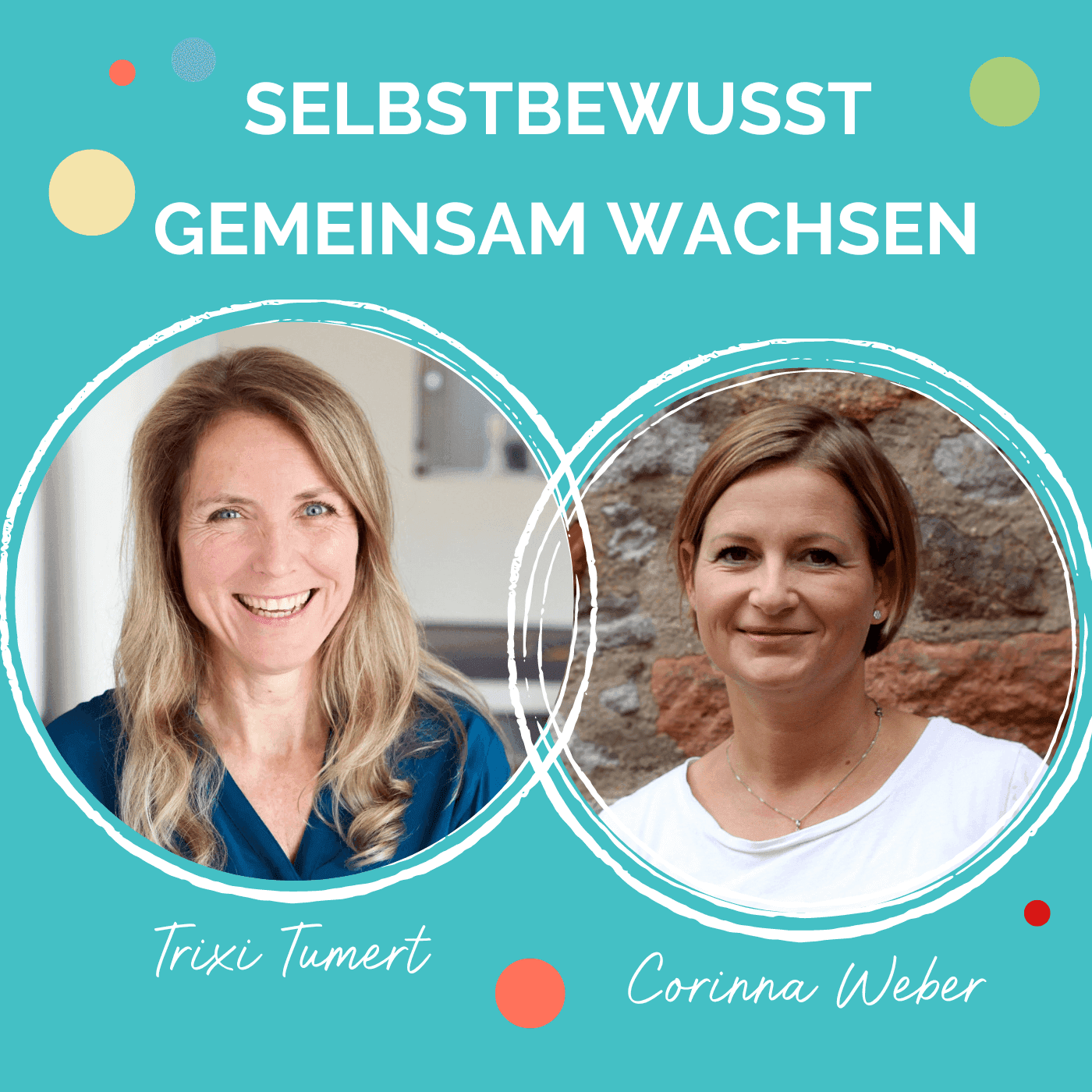 Selbstbewusst Gemeinsam Wachsen - Podcasts