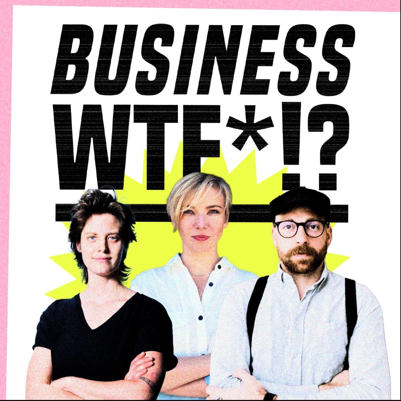 Business WTF *!? - Podcasts