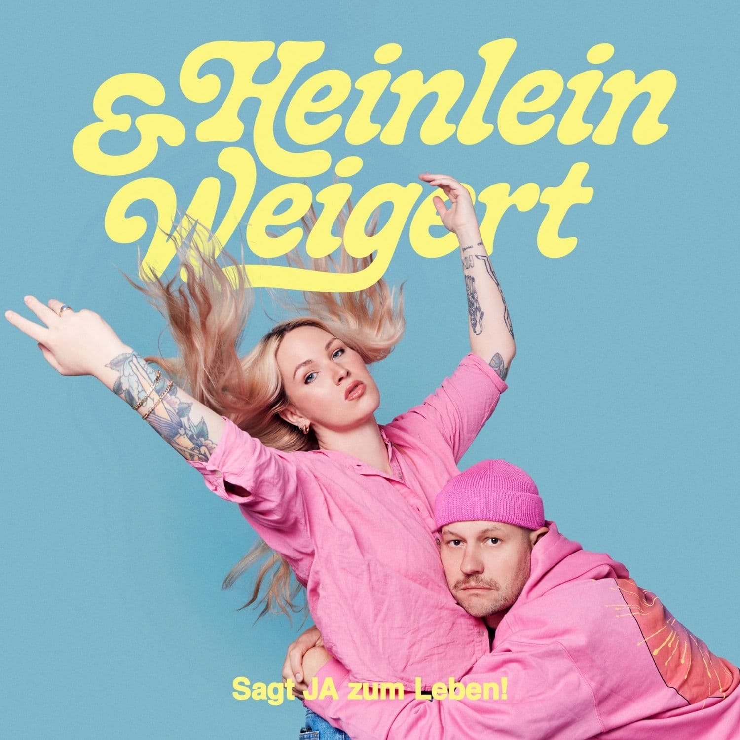 HEINLEIN & WEIGERT – sagt JA zum Leben! - Podcasts