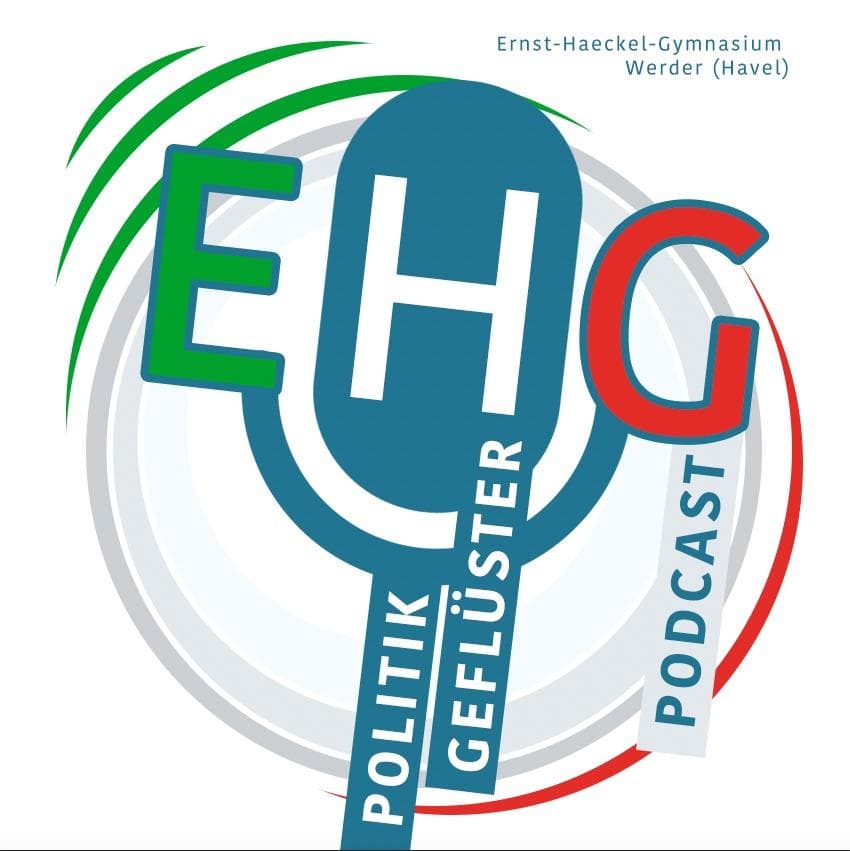 Politikgeflüsterpodcast - der Politikpodcast vom EHG - Podcasts