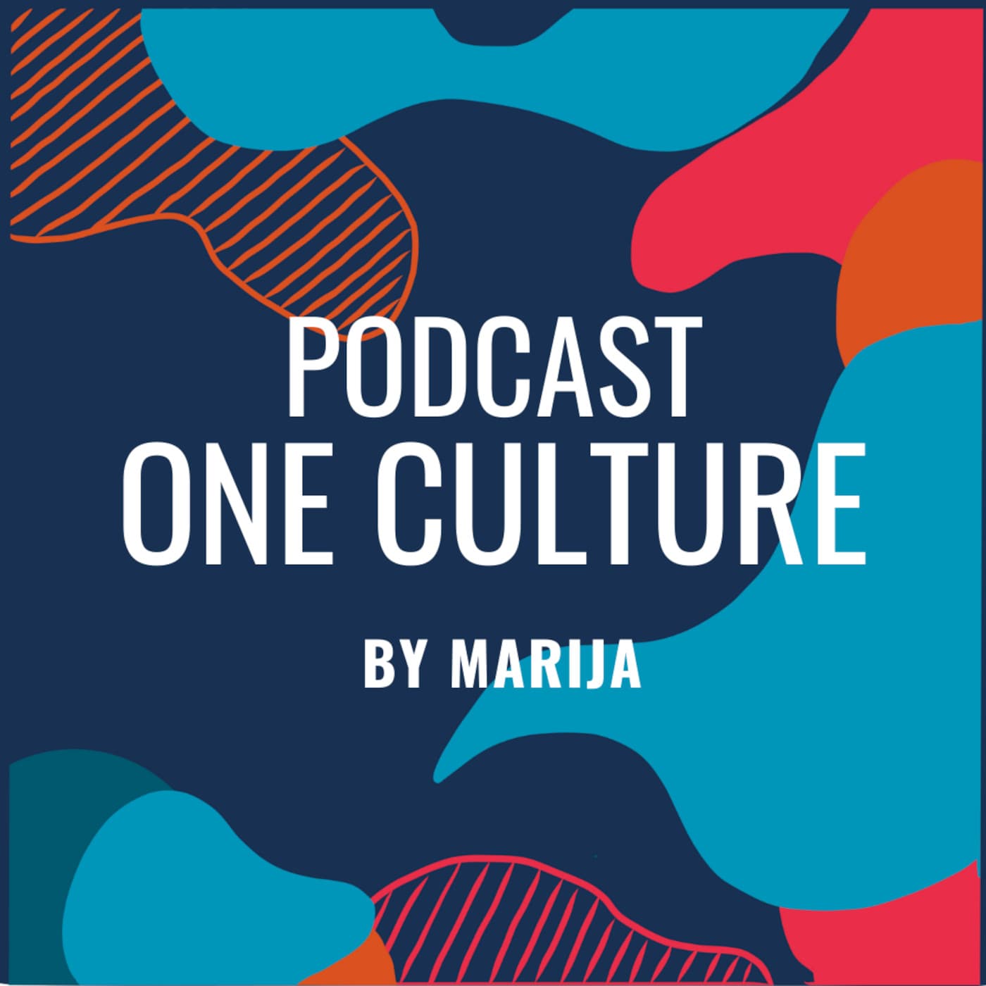 ONE CULTURE by Marija - Podcast