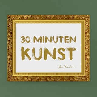 30 Minuten Kunst - Podcasts