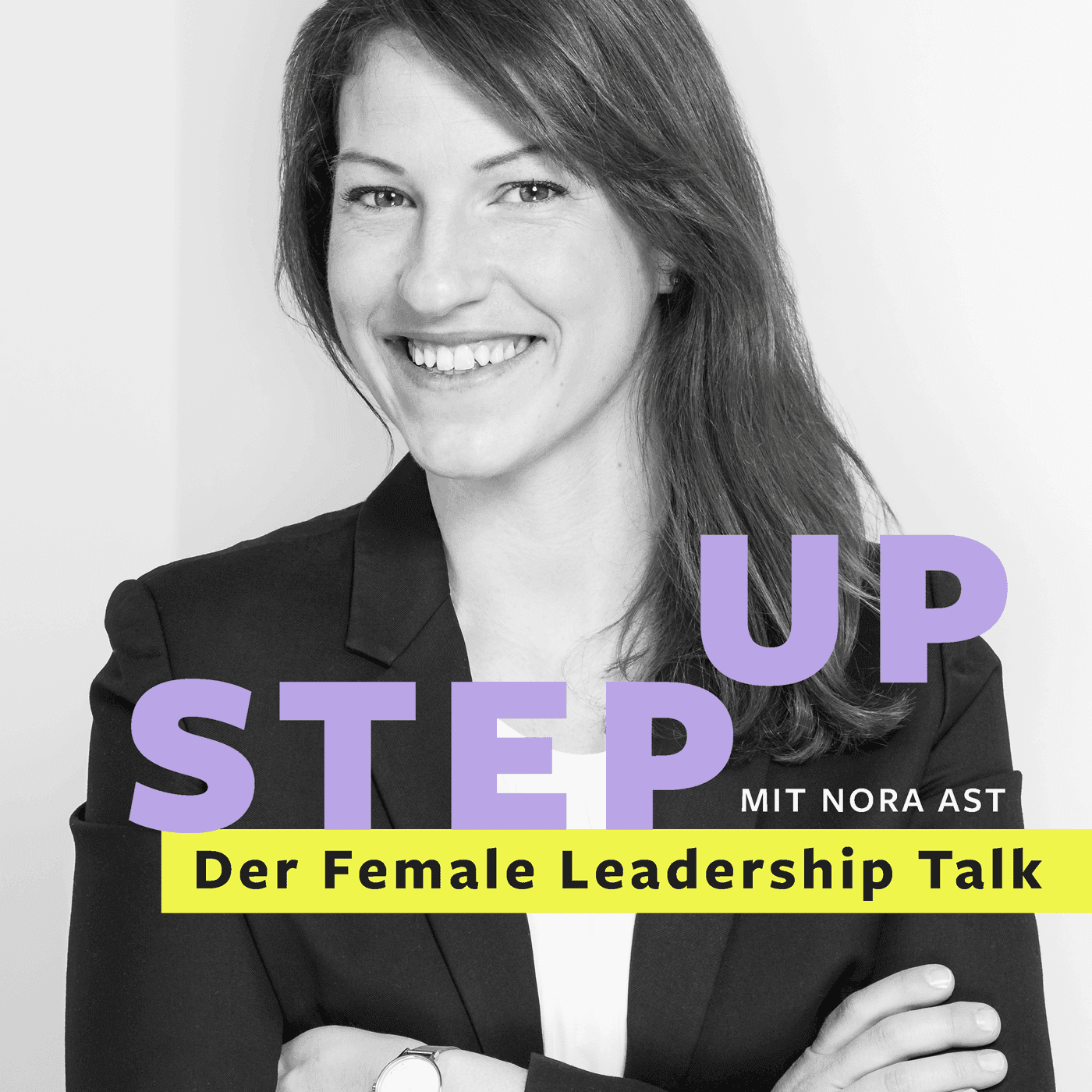 Step up - Der Female Leadership Talk - Podcasts