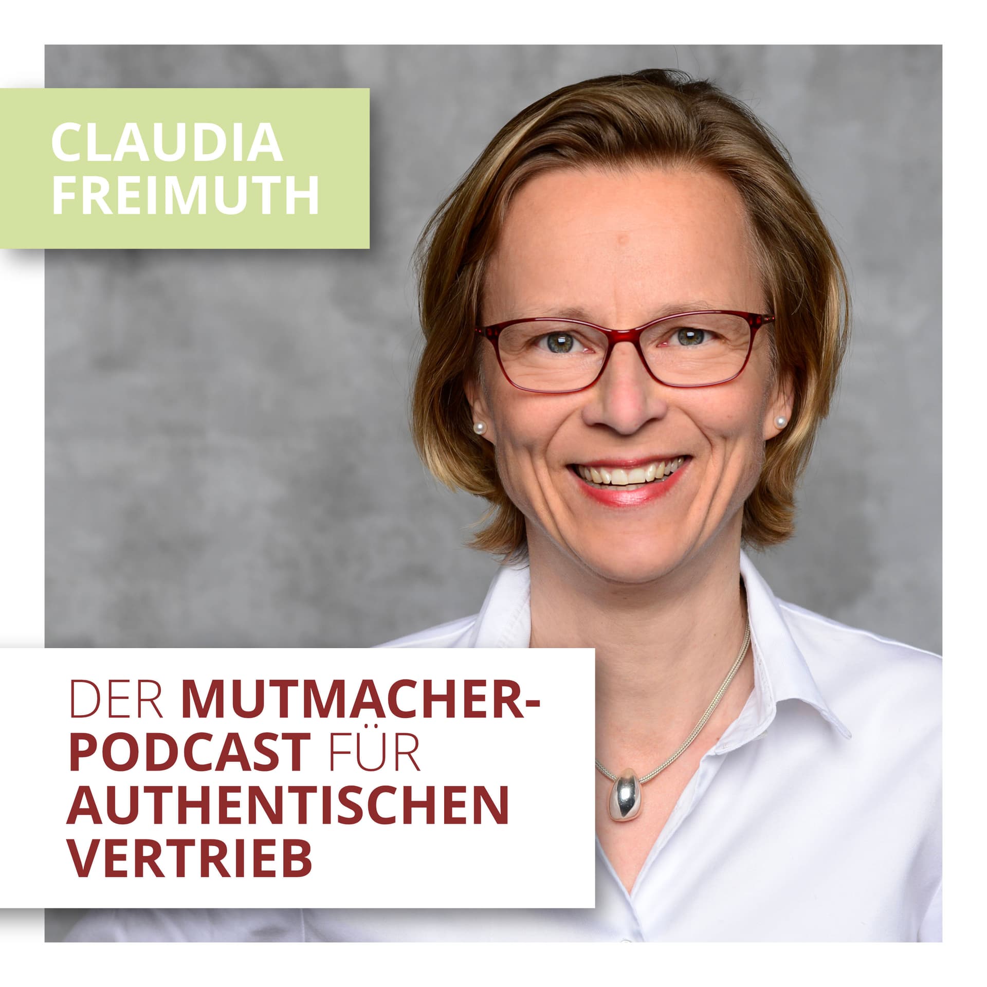 Der Mutmacher-Podcast für authentischen Vertrieb - Podcasts