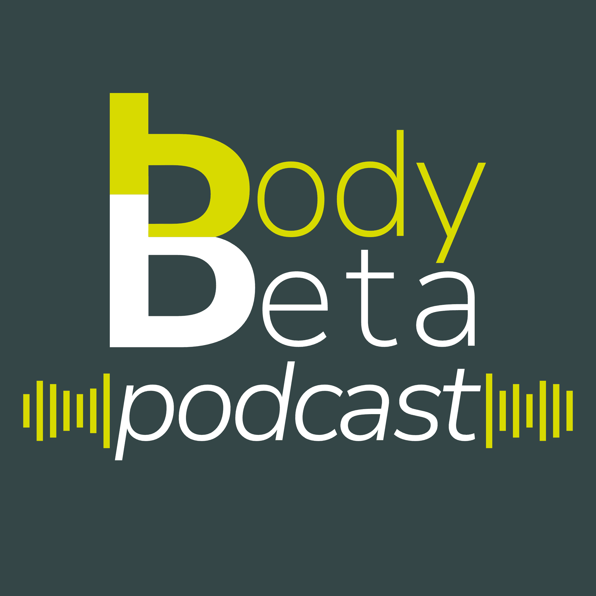 Body Beta Podcast - Podcasts