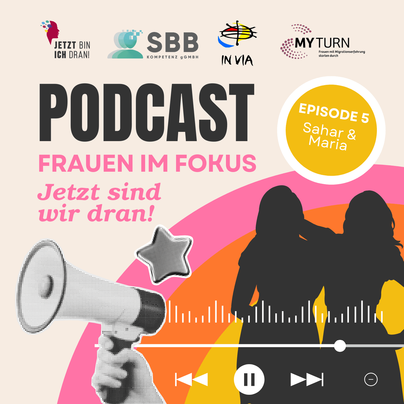 Frauen im Fokus - Jetzt sind wir dran! - Podcasts