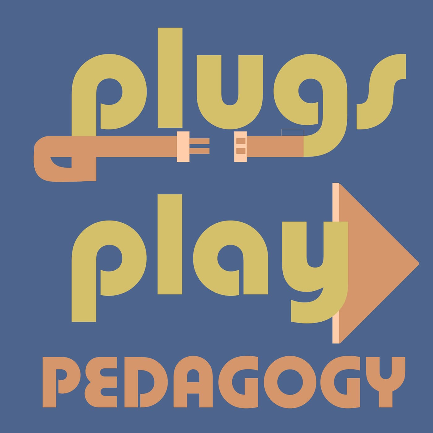 Plugs, Play, Pedagogy - Podcasts