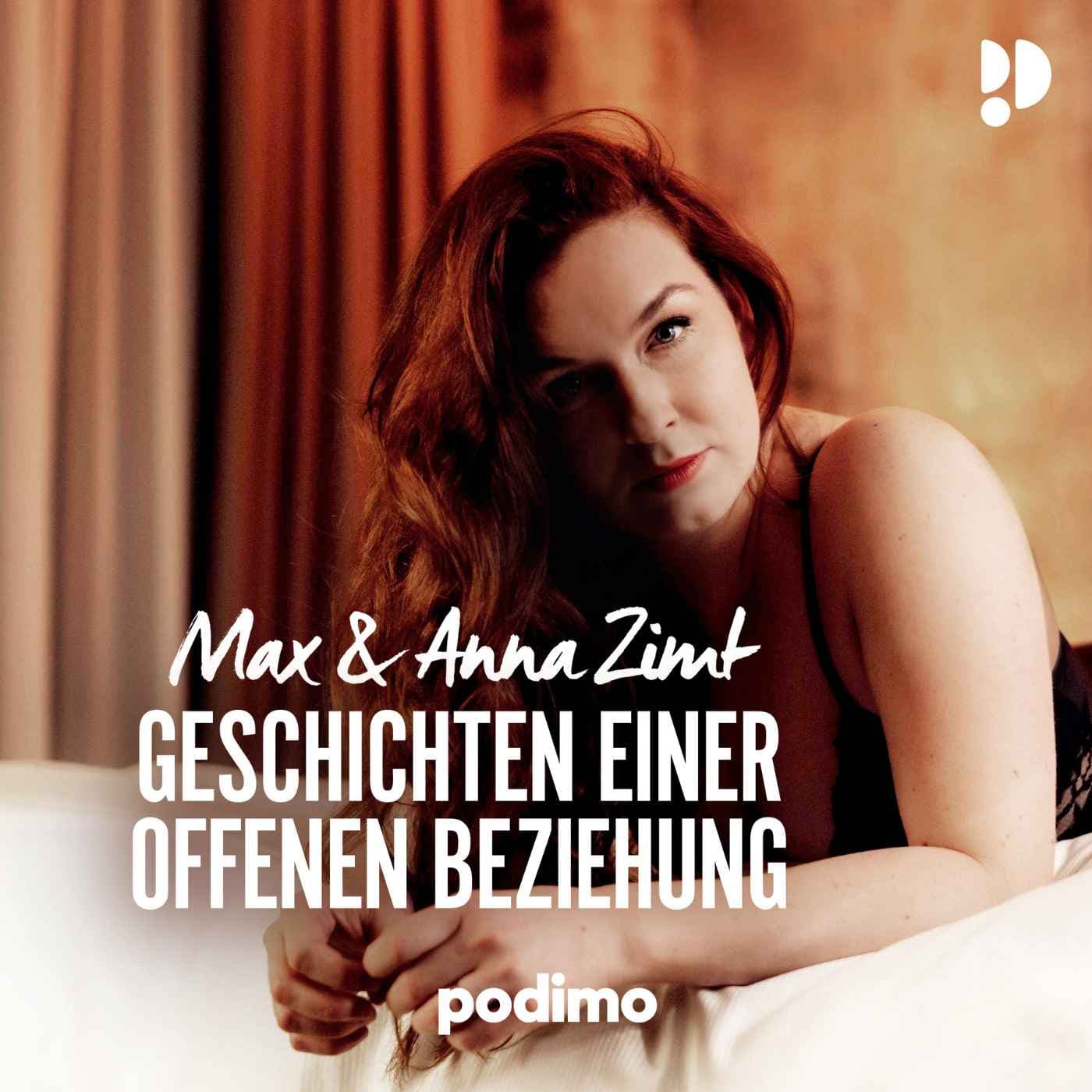Max & Anna Zimt - Geschichten einer offenen Beziehung - Podcasts